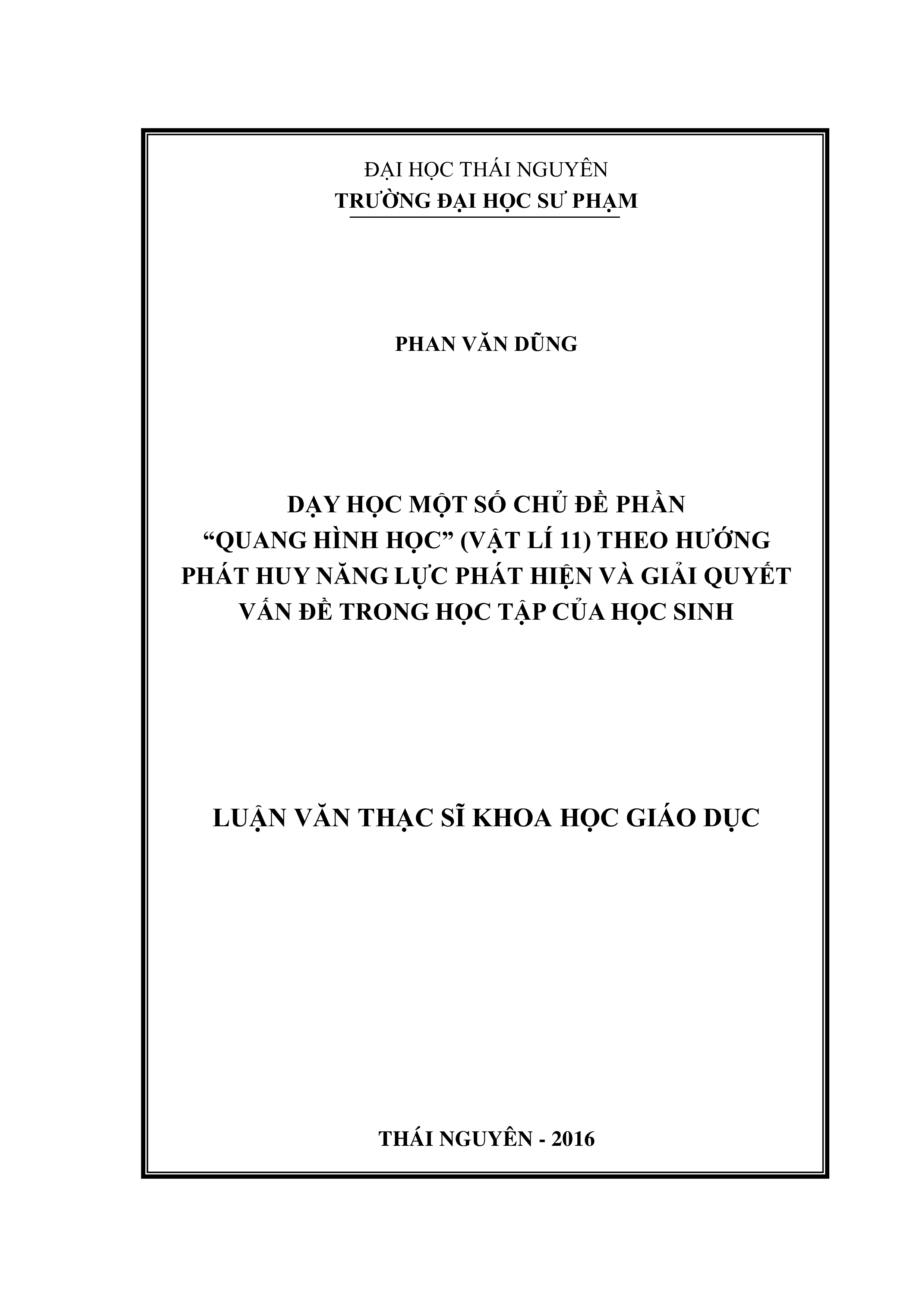 Dạy học  một số chủ đề phần Quang  hình  học  (Vật lý 11) theo hướng phát huy năng lực  phát hiện  và giải quyết vấn đề trong học tập của học sinh