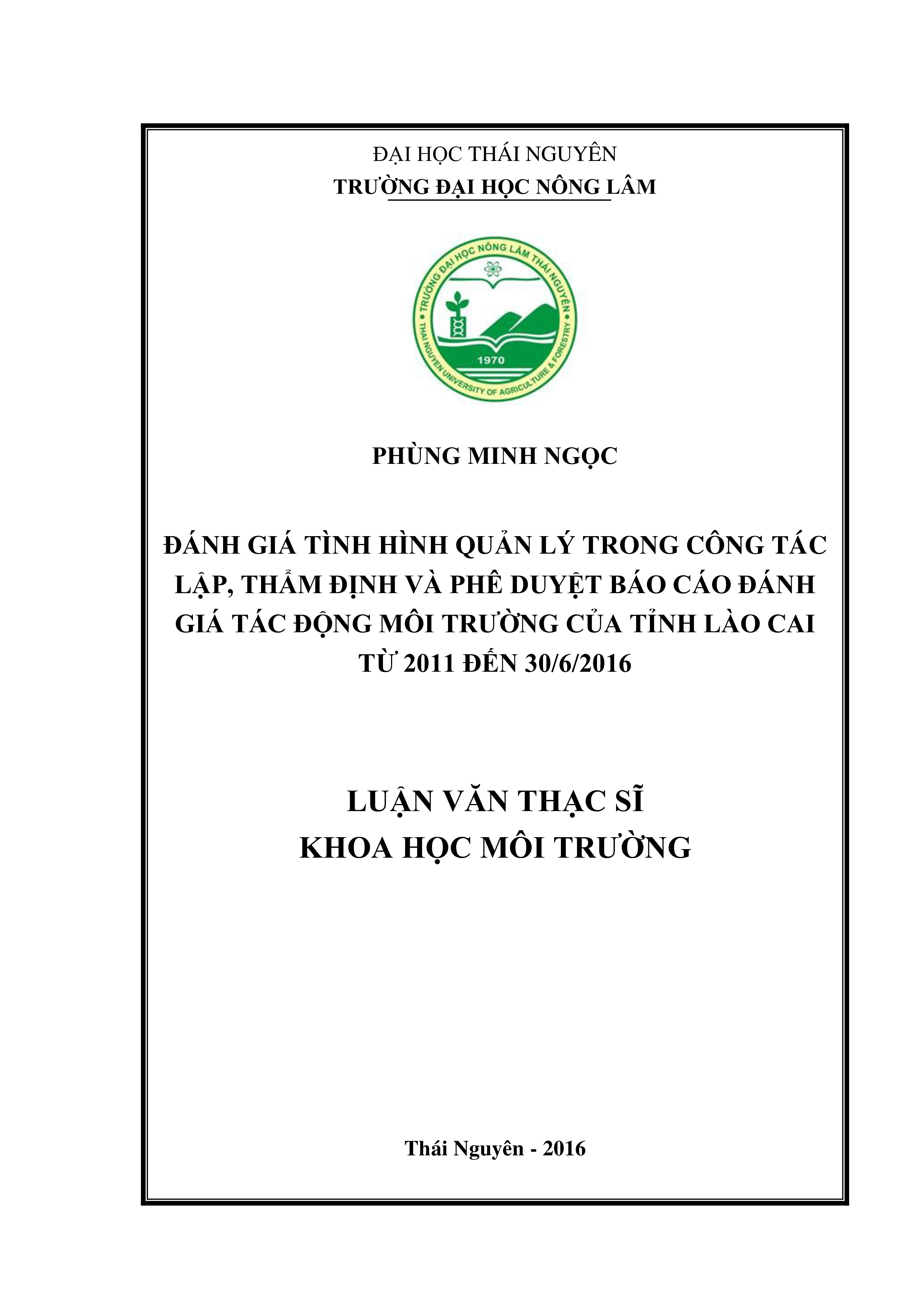 Đánh giá tình hình quản lý trong công tác lập, thẩm định và  phê duyệt báo cáo đánh giá tác động môi trường của tỉnh Lào Cai từ năm 2011 đến  30/6/2016