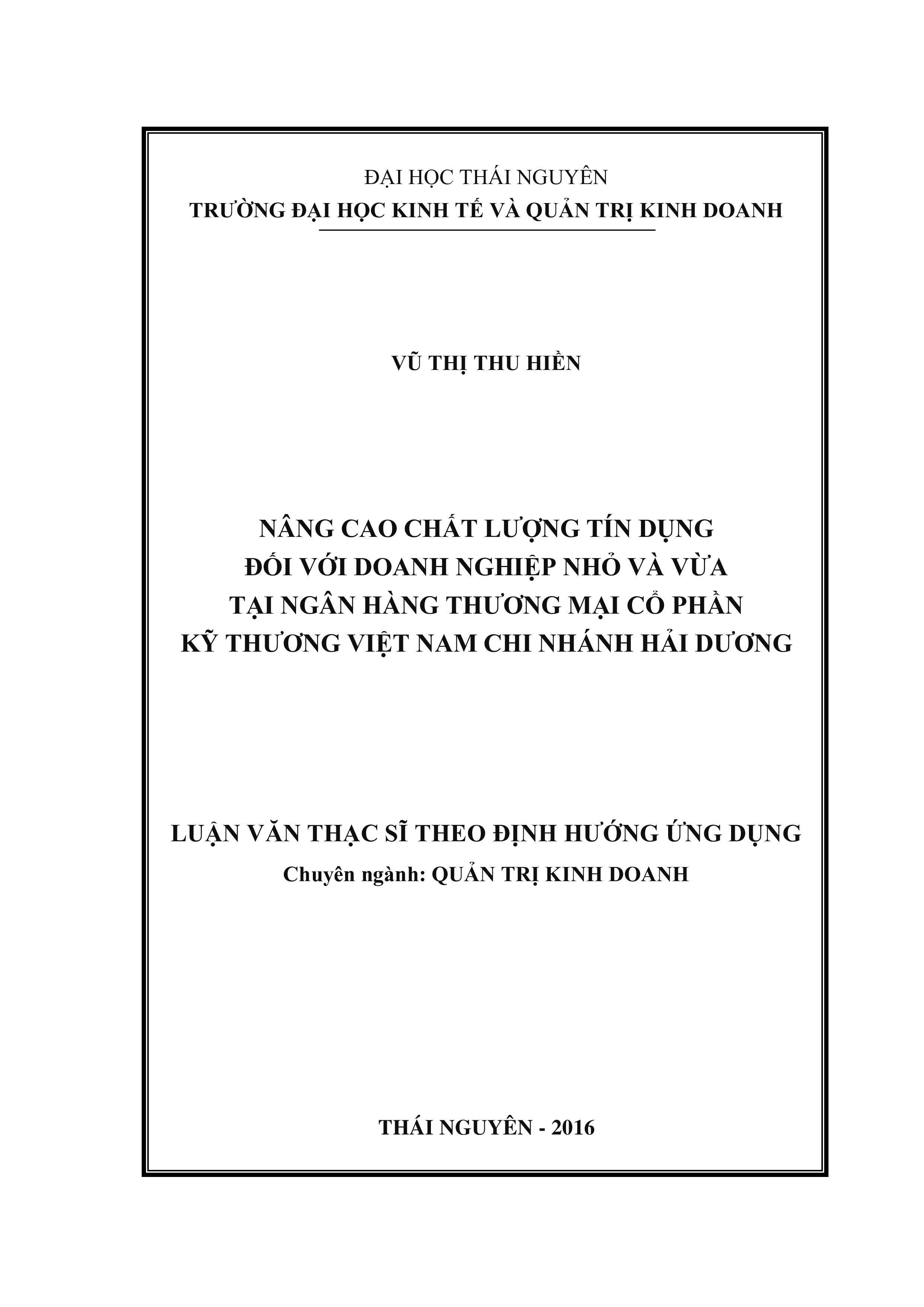 Nâng cao chất lượng tín dụng đối với DNNVV tại Ngân hàng  TMCP Kỹ thương Việt Nam  -  Chi nhánh Hải Dương