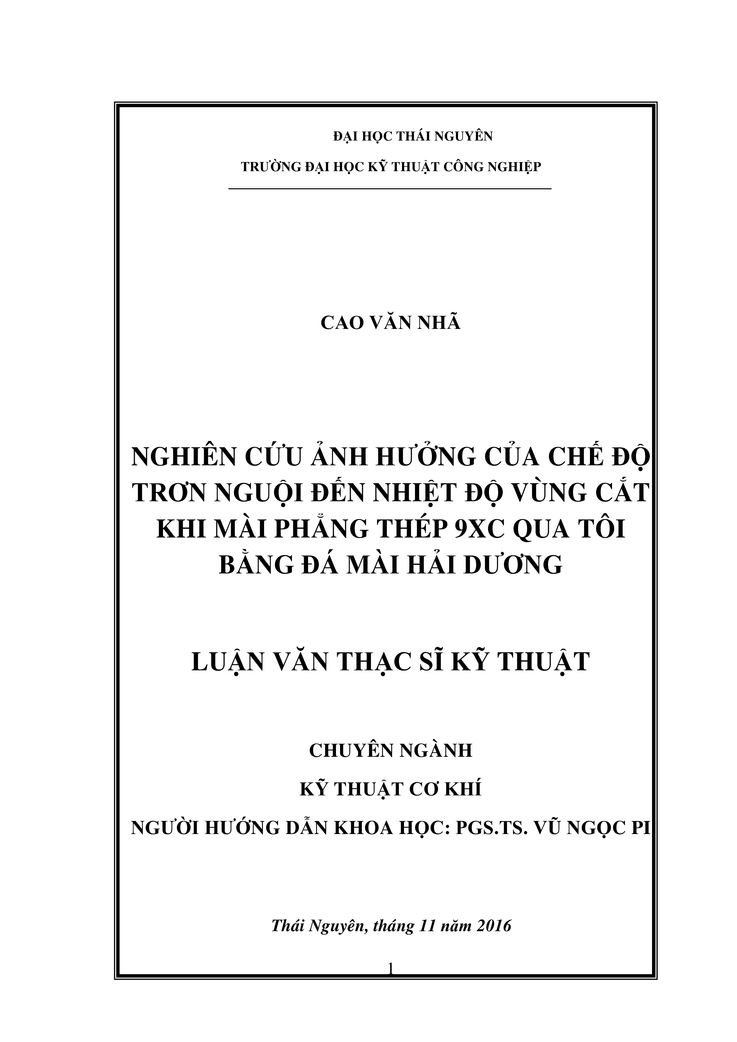 Nghiên cứu ảnh hưởng của chế độ trơn nguội đến nhiệt độ vùng cắt khi mài phẳng thép 9XC qua tôi bằng đá mài Hải Dương