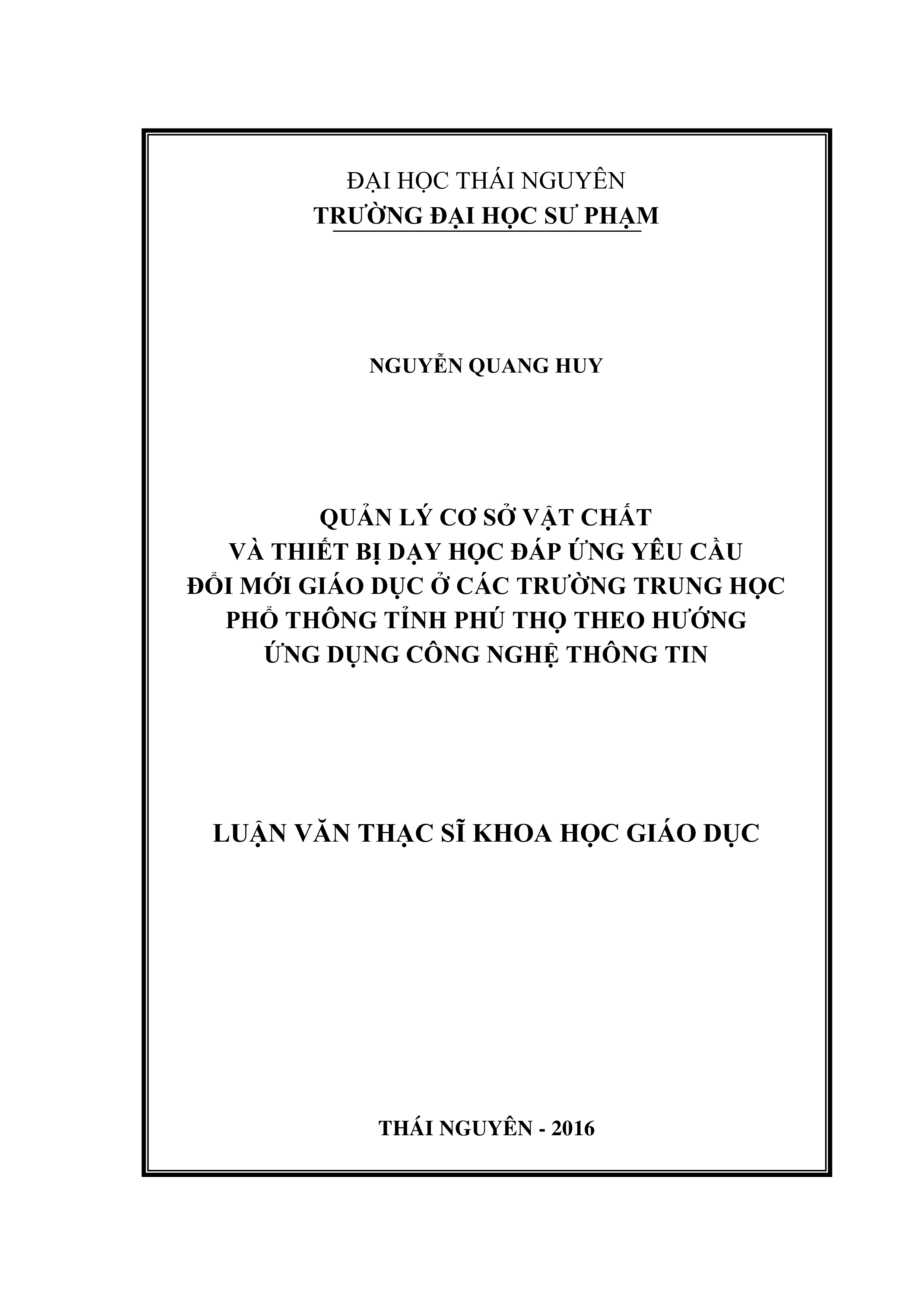 Quản lý cơ sở vật chất và thiết  bị dạy học đáp ứng yêu cầu đổi mới giáo dục ở các Trường Trung học phổ  thông tỉnh Phú Thọ theo hướng ứng dụng công nghệ thông tin