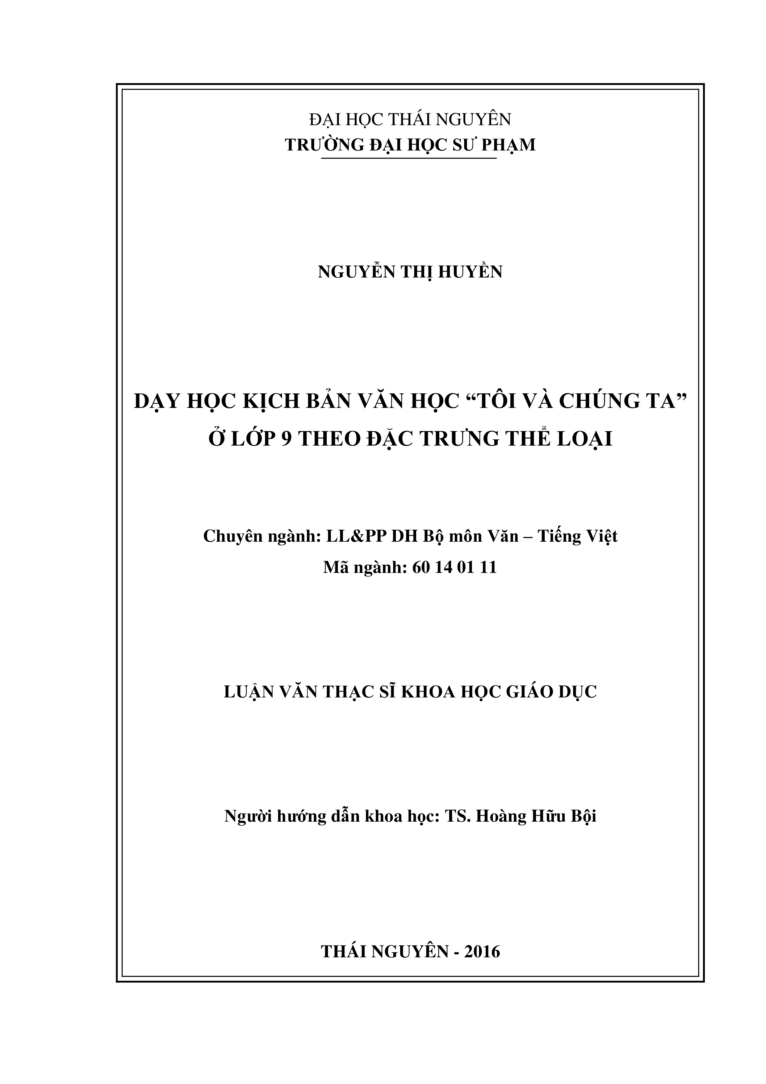 Dạy học kịch bản văn học “Tôi và chúng ta”  ở lớp 9 theo đặc trưng thể loại