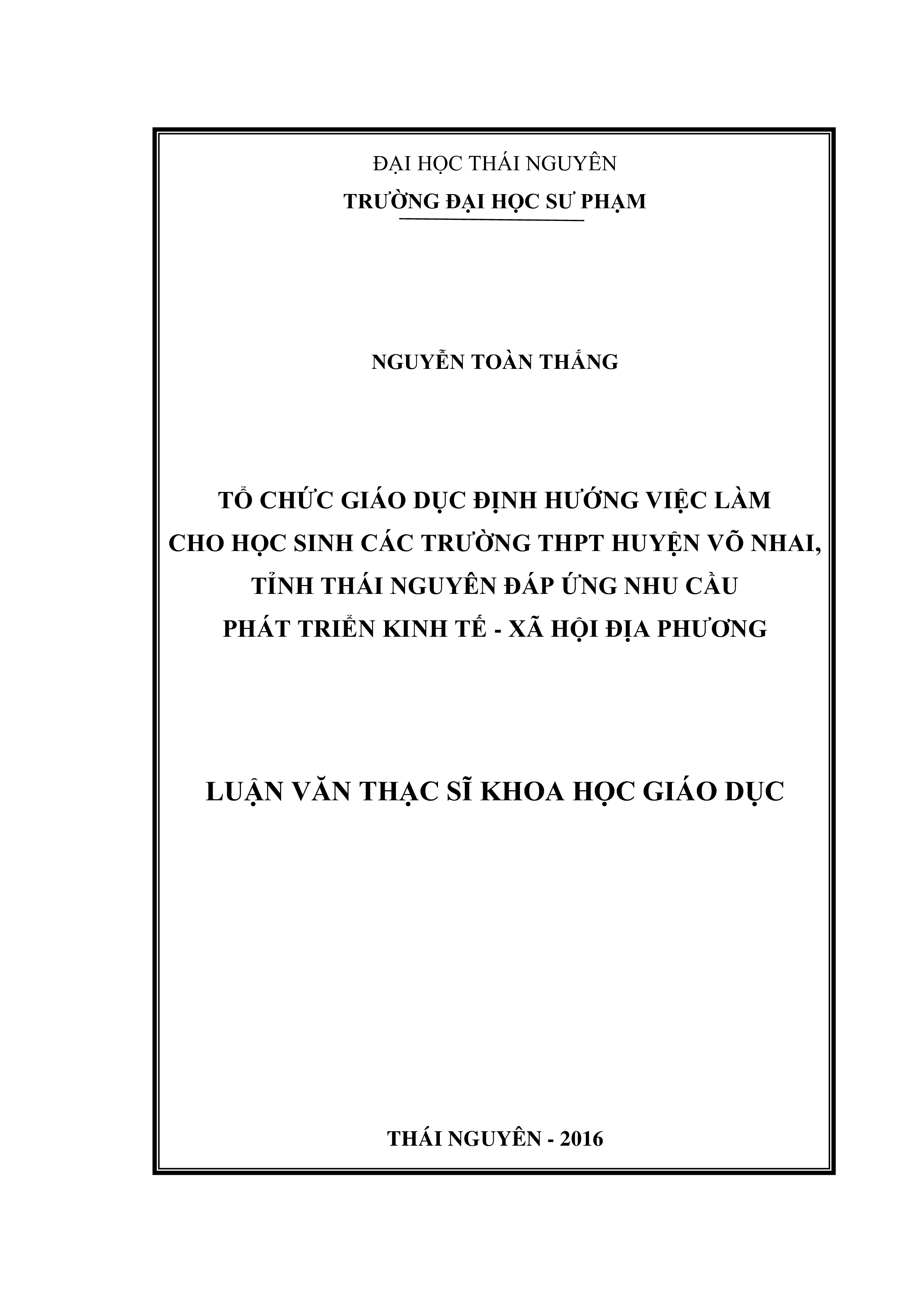 Tổ chức giáo dục định hướng  việc làm cho học sinh các trường THPT huyện Võ Nhai, tỉnh Thái Nguyên đáp  ứng nhu cầu phát triển kinh tế - xã hội địa phương