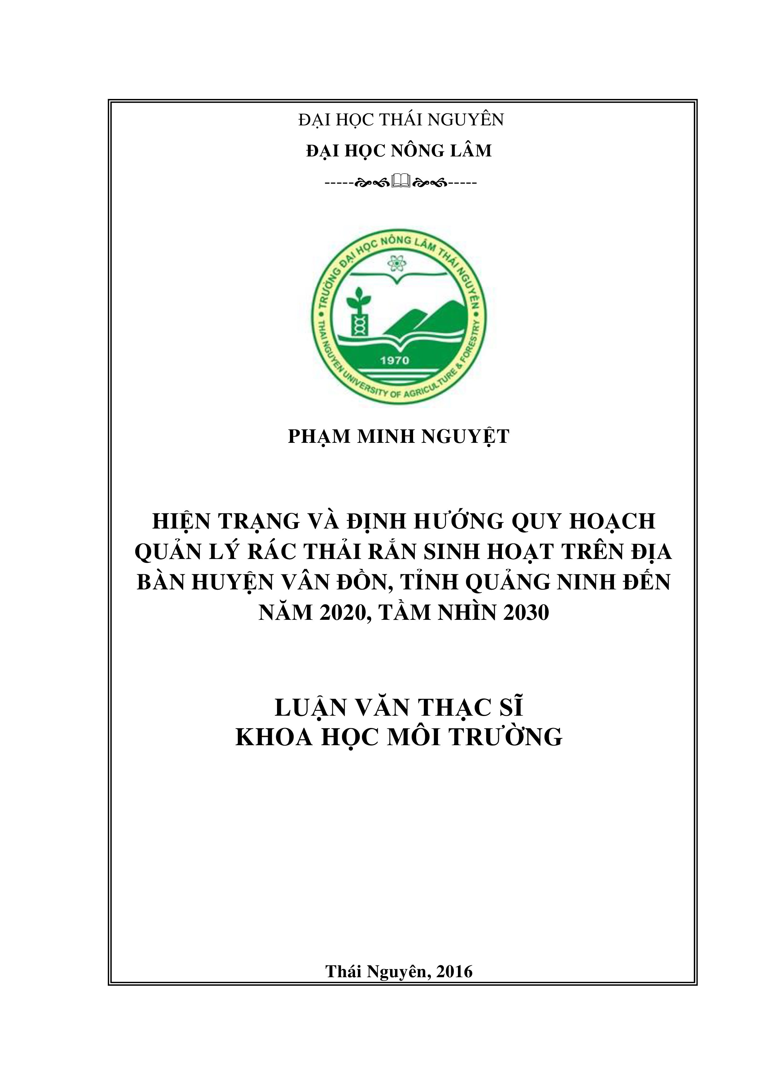 Hiện trạng và định hướng quy hoạch quản lý rác  thải rắn  sinh  hoạt  trên  địa  bàn  huyệ n  Vân Đồn,  tỉnh  Quảng Ninh  đến  năm 2020, t ầm nhìn 2030