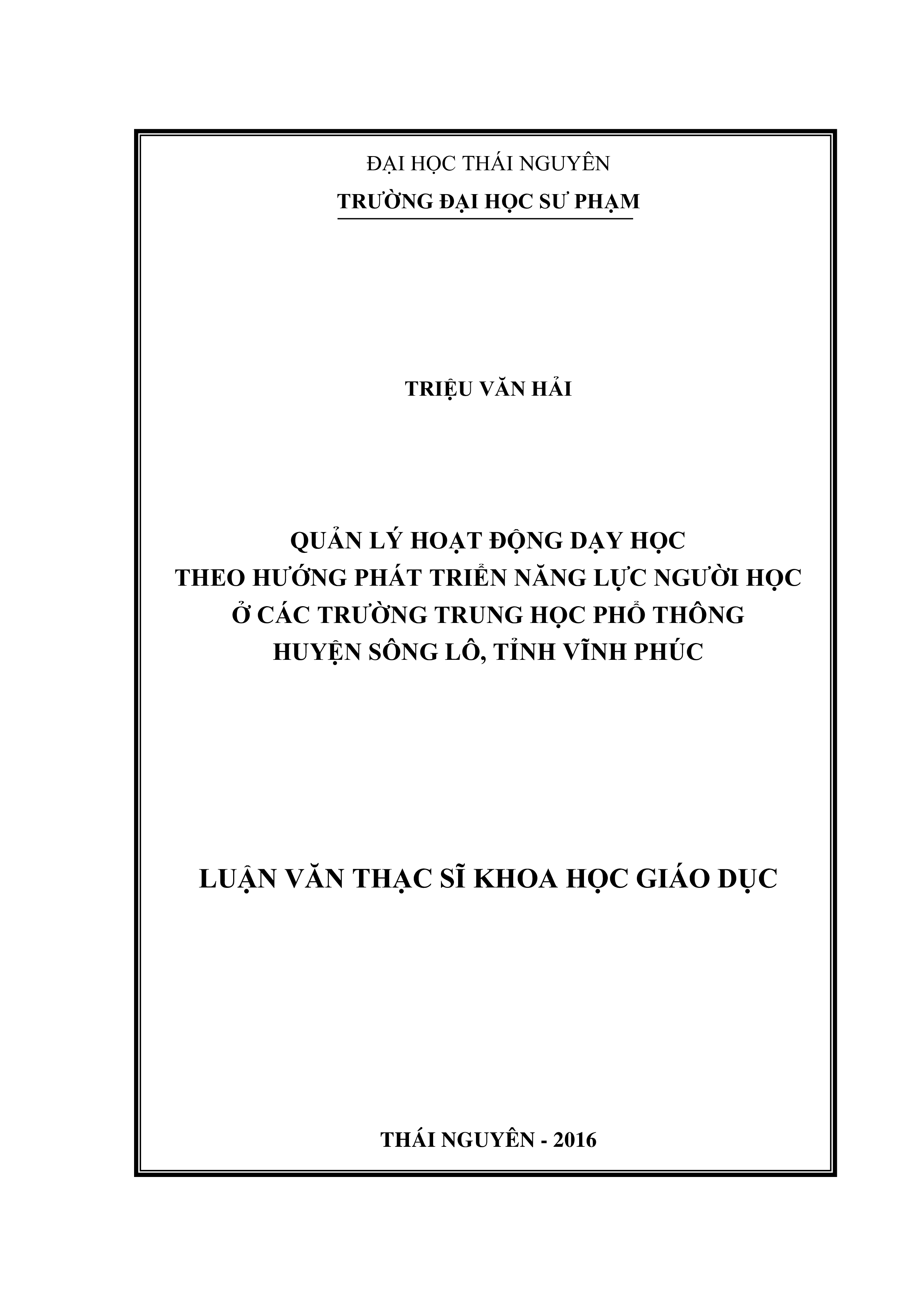 Quản lý hoạt  động dạy học theo hướng phát triển năng lực người học  ở các trường THPT huyện Sông Lô, tỉnh Vĩnh Phúc