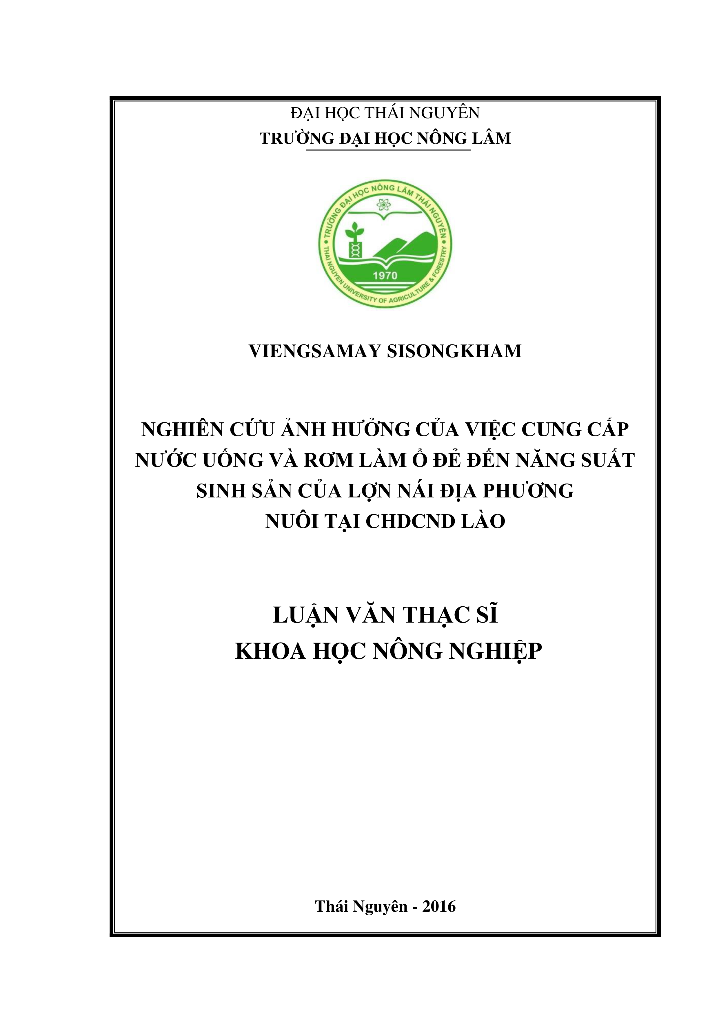 Nghiên cứu  ảnh hưởng của việc cung cấp nước uống và rơm làm ổ đẻ đến năng suất sinh sản  của lợn nái địa phương nuôi tại CHDCND Lào