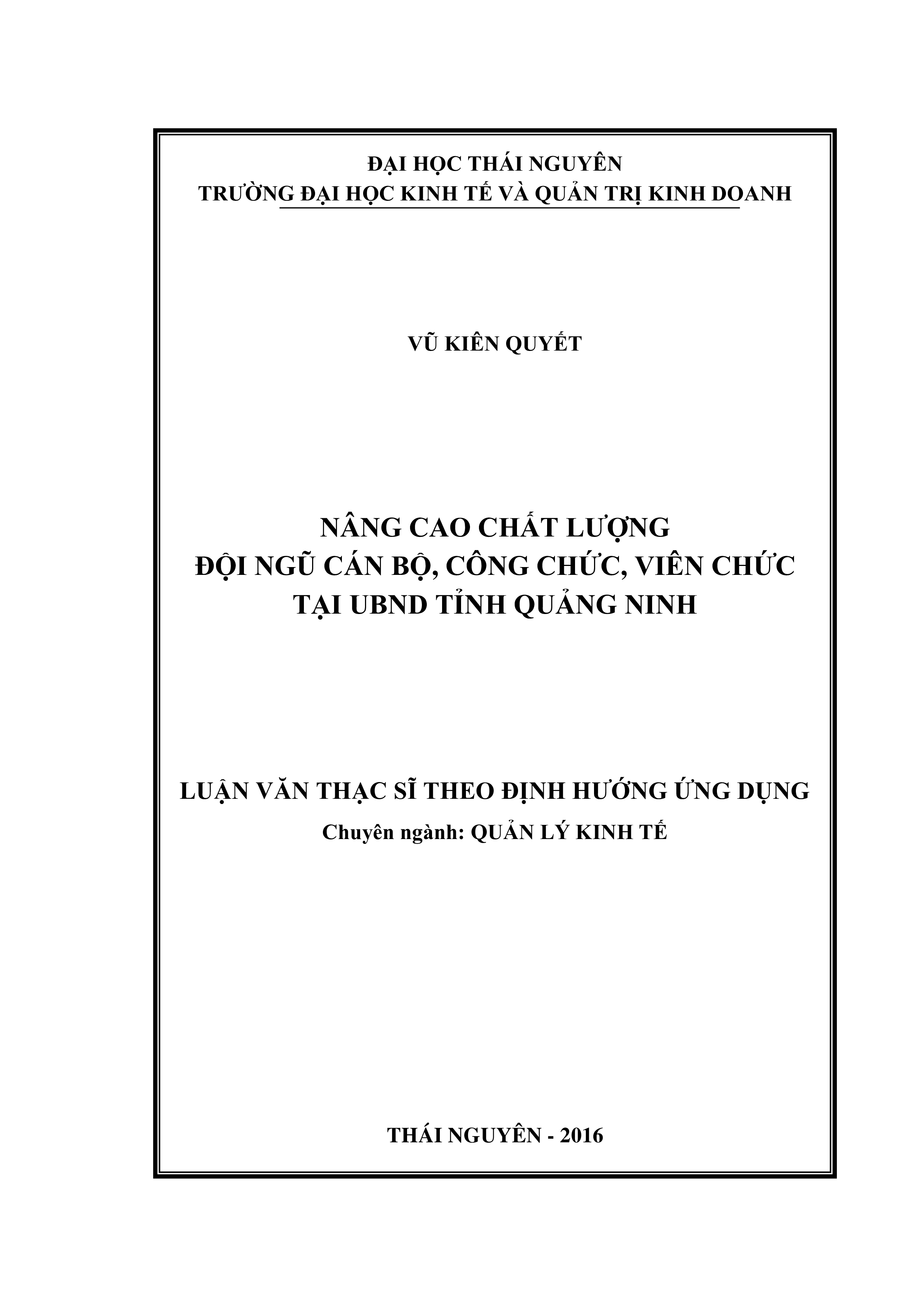 Nâng cao chất lượng đội ngũ cán bộ, công chức, viên chức  tại UBND tỉnh Quảng Ninh