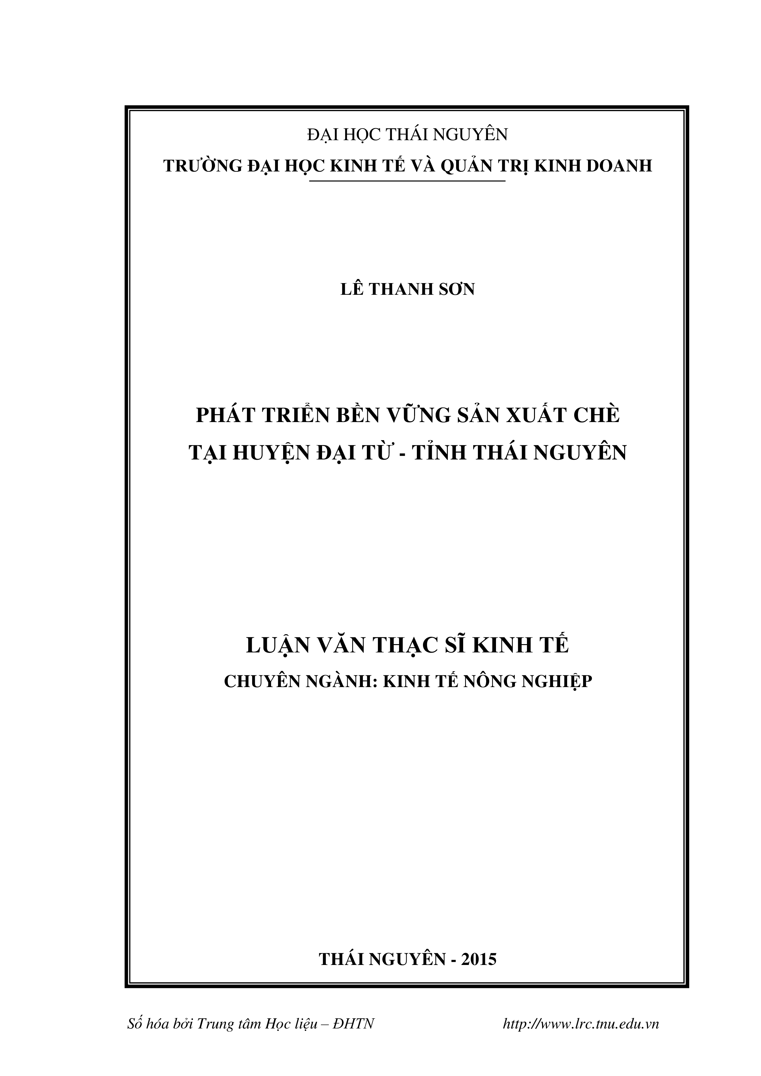 Phát triển bền vững sản xuất chè tại huyện Đại Từ - tỉnh Thái Nguyên