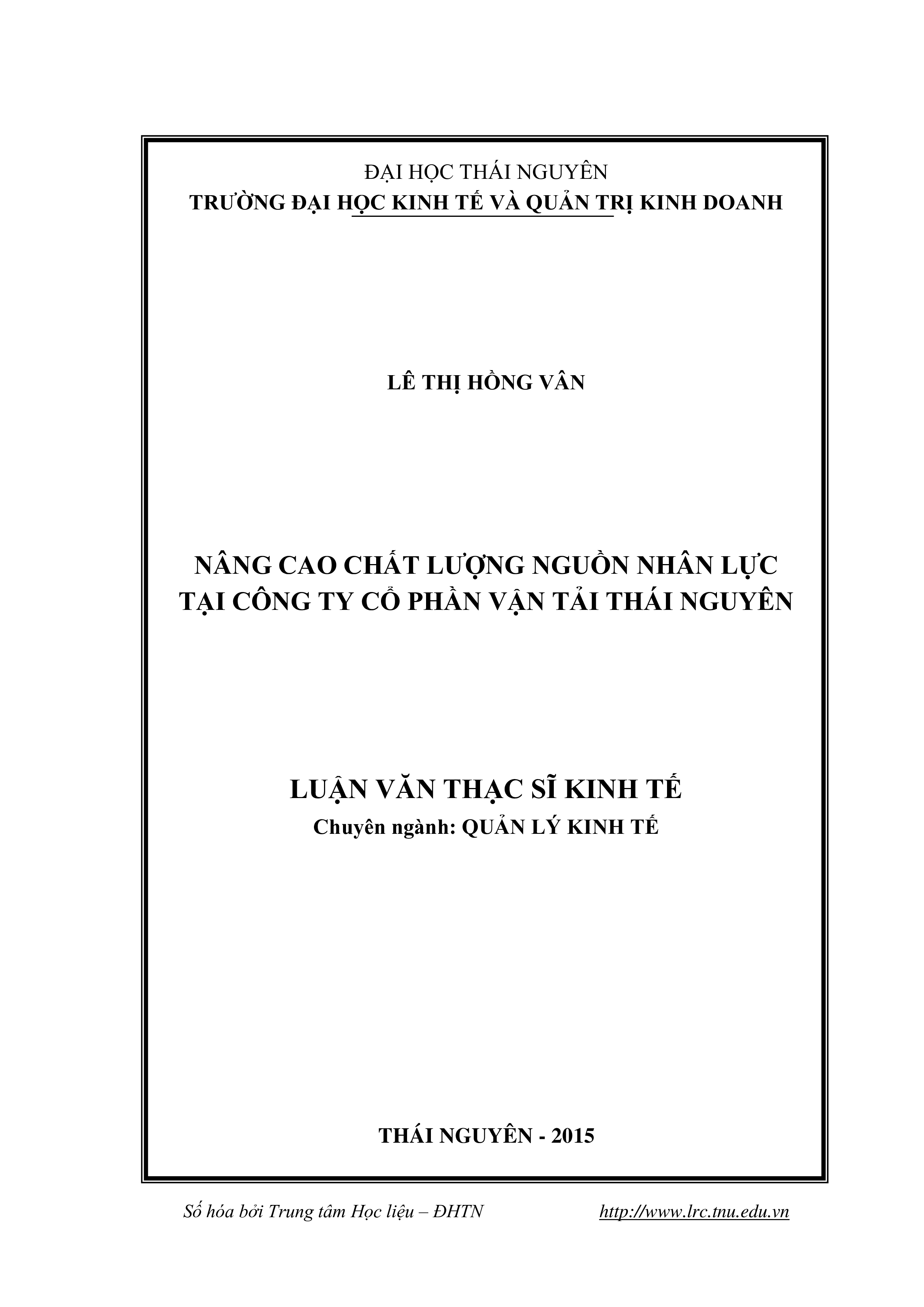 Nâng cao chất lượng nguồn nhân lực tại Công ty Cổ phần vận tải Thái Nguyên