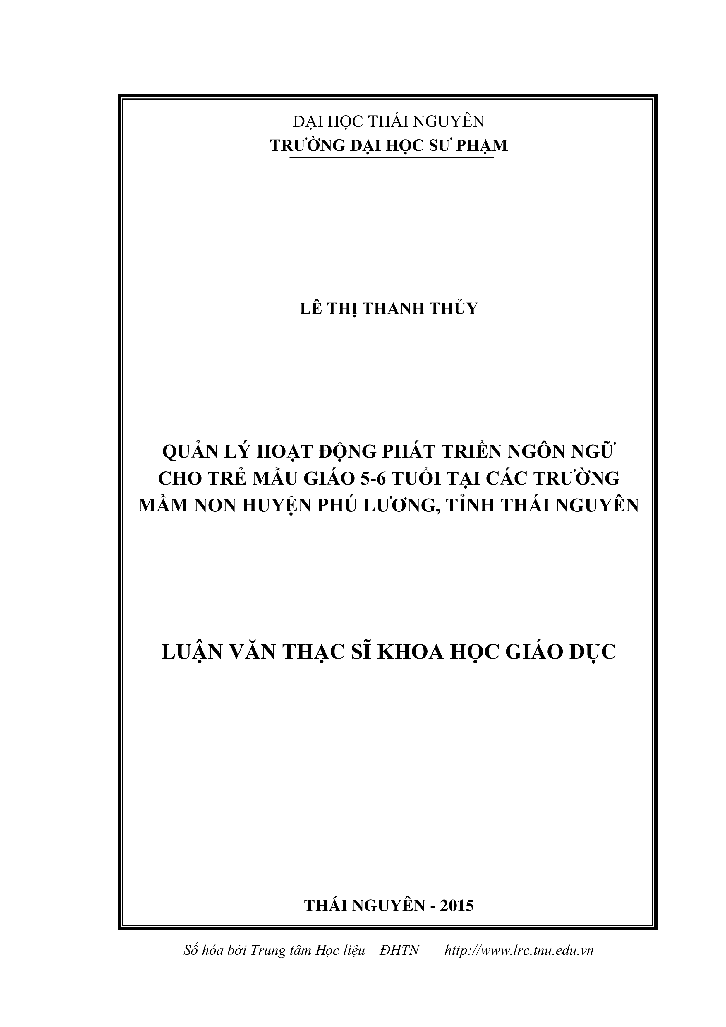 Quản lý hoạt động  phát triển ngôn ngữ cho trẻ mẫu giáo 5-6 tuổi tại các trường mầm non huyện  Phú Lương, tỉnh Thái Nguyên