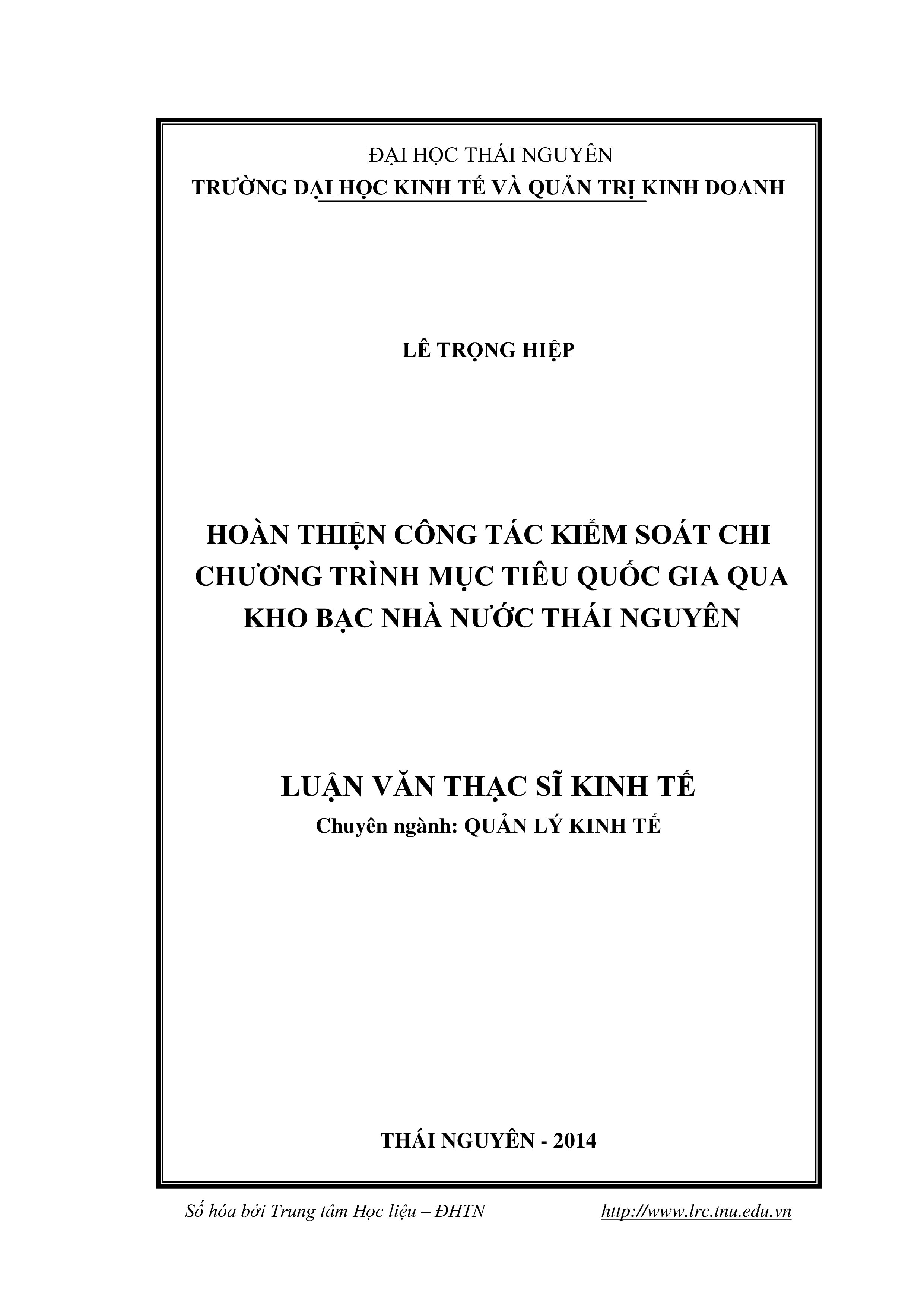 Hoàn thiện  công tác kiểm  soát chi Chương trình mục tiêu Quốc gia qua Kho bạc Nhà nước  Thái  Nguyên