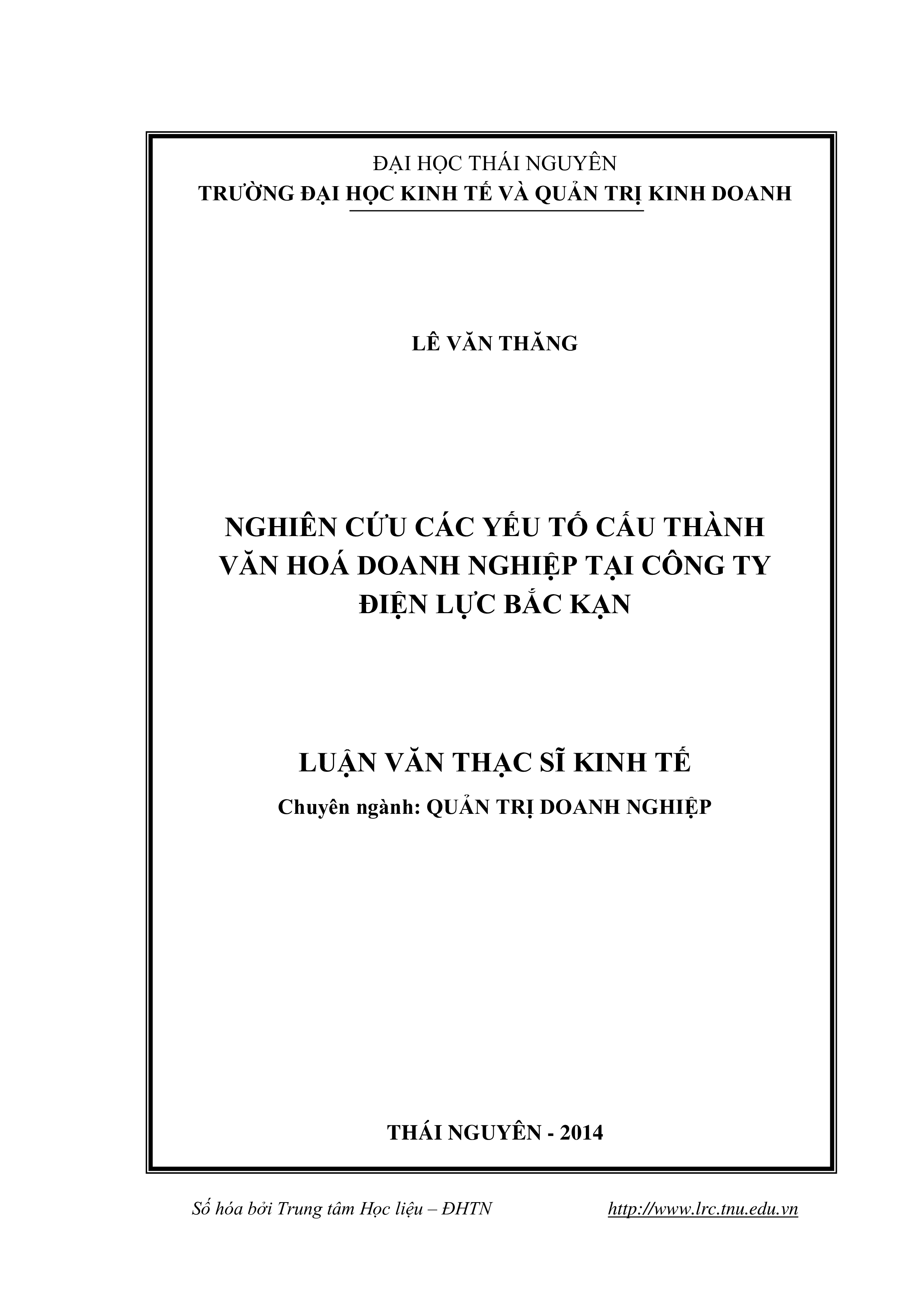 Nghiên cứu các yếu tố cấu thành văn hóa doanh nghiệp tại Công ty Điện  lực Bắc Kạn