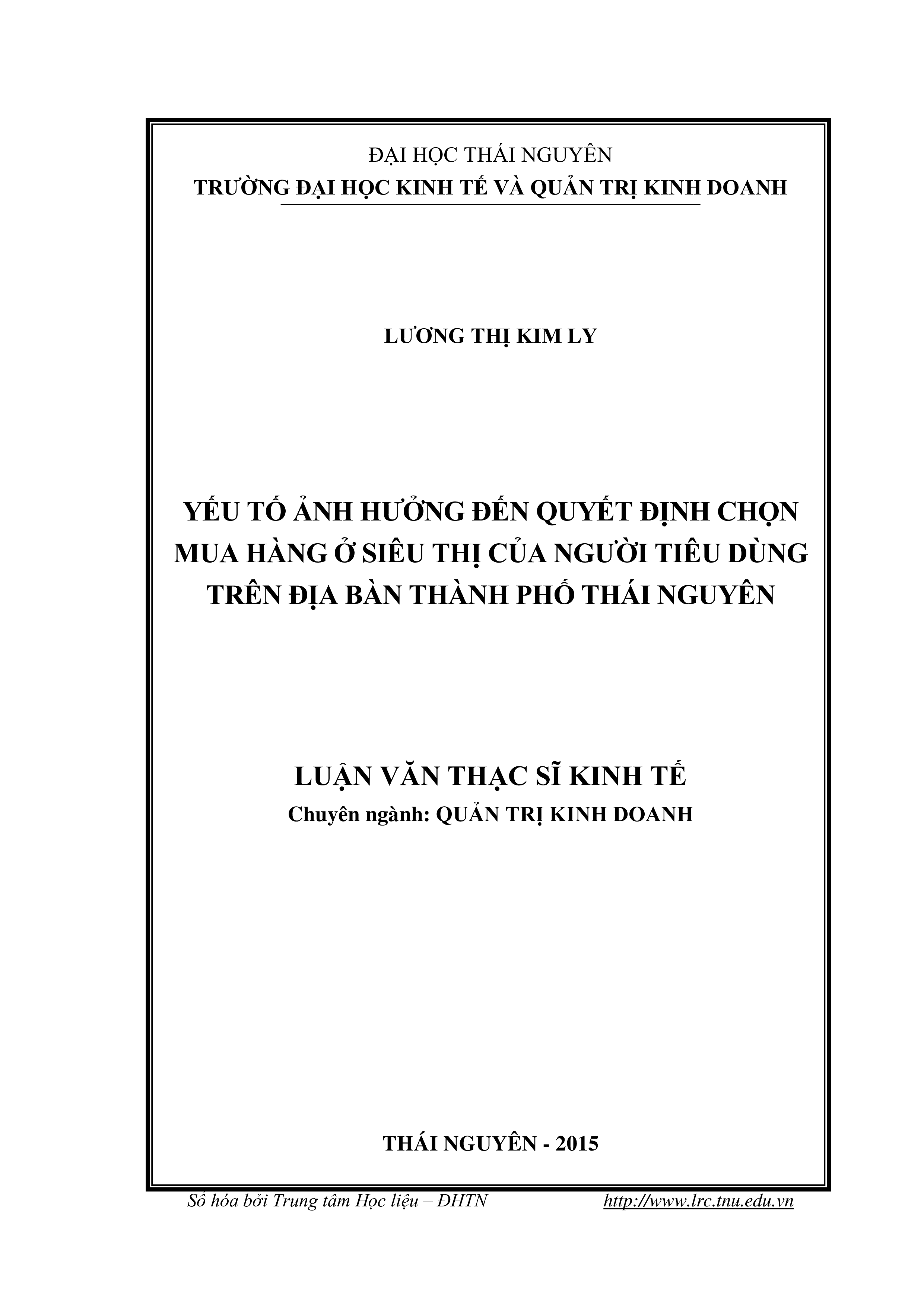 Yếu tố ảnh hưởng  đến quyết định chọn mua hàng ở siêu thị của người tiêu  dùng trên địa bàn thành phố Thái Nguyên