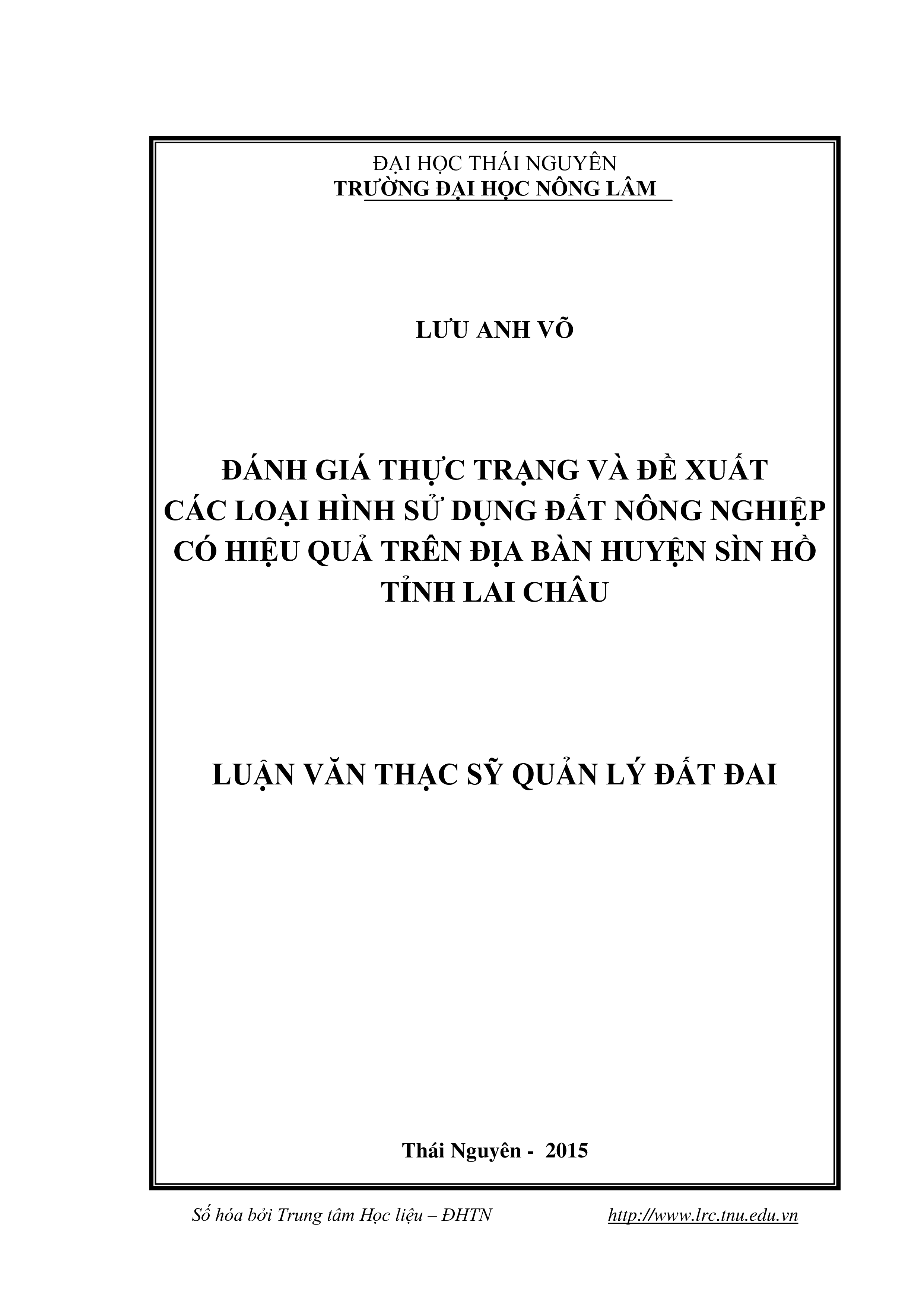 Đánh giá thực trạng và đề xuất các loại hình sử dụng đất Nông Nghiệp có  hiệu quả trên địa bàn huyện Sìn Hồ, tỉnh Lai Châu