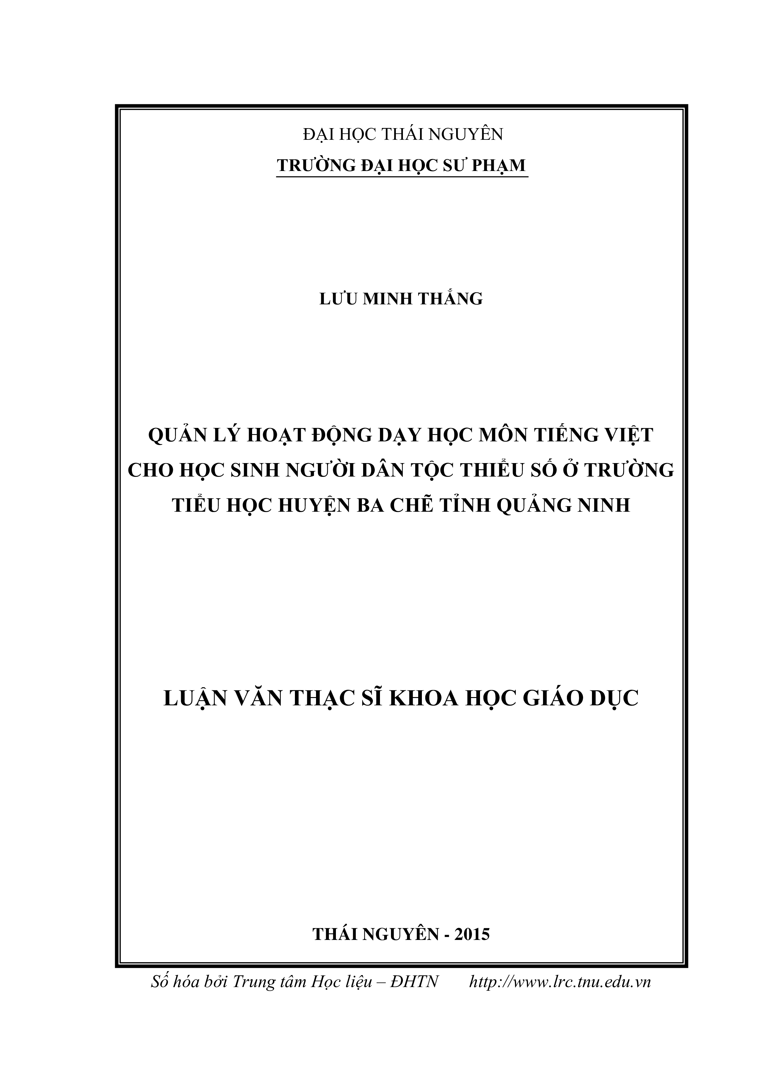 Quản lý hoạt động dạy học môn Tiếng  Việt cho học sinh  người  dân tộc thiểu số  ở  trường tiểu học huyện Ba Chẽ  tỉnh Quảng Ninh