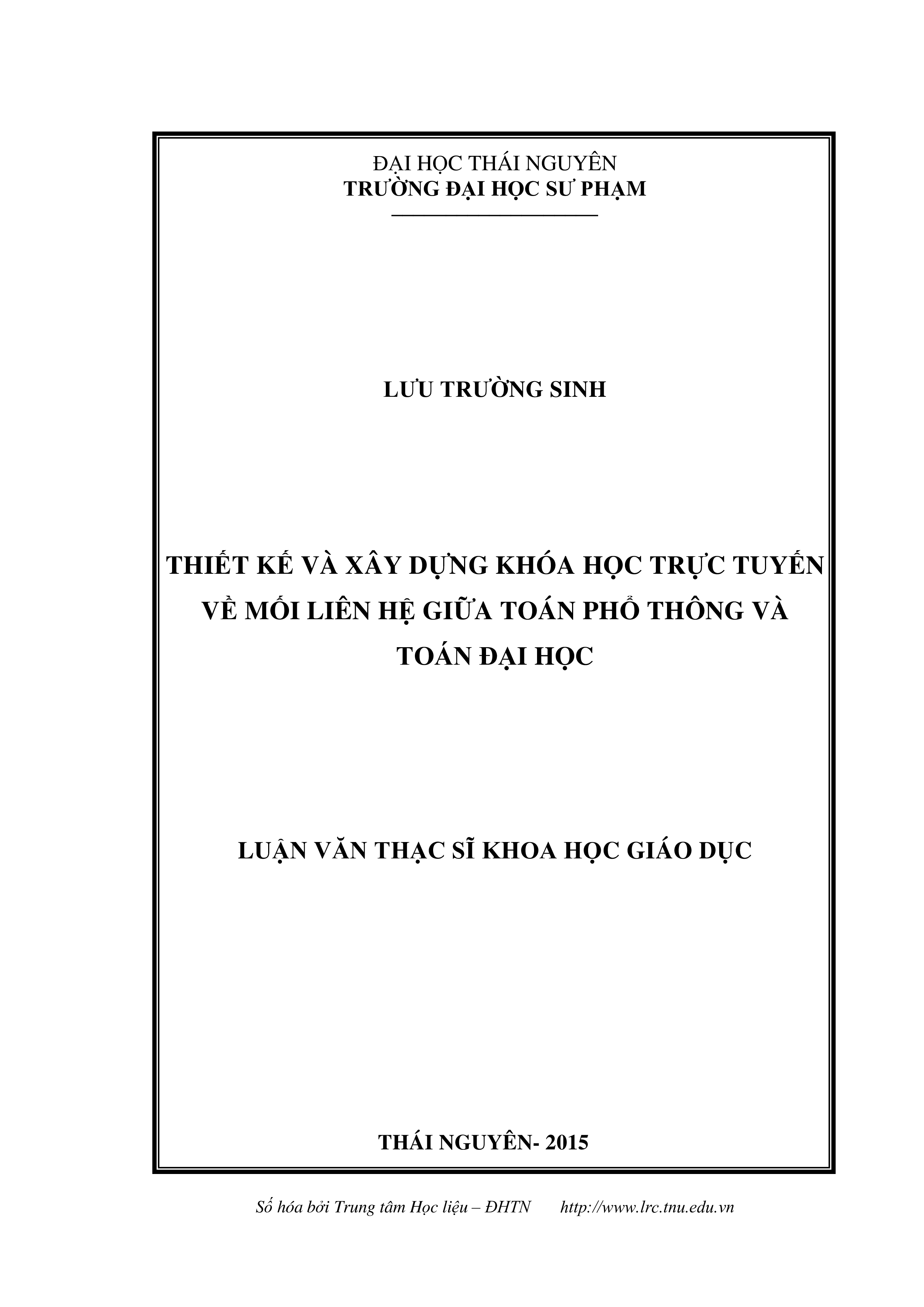 Thiết kế  xây dựng  khóa học trực tuyến về mối liên hệ giữa Toán đại học và Toán phổ thông