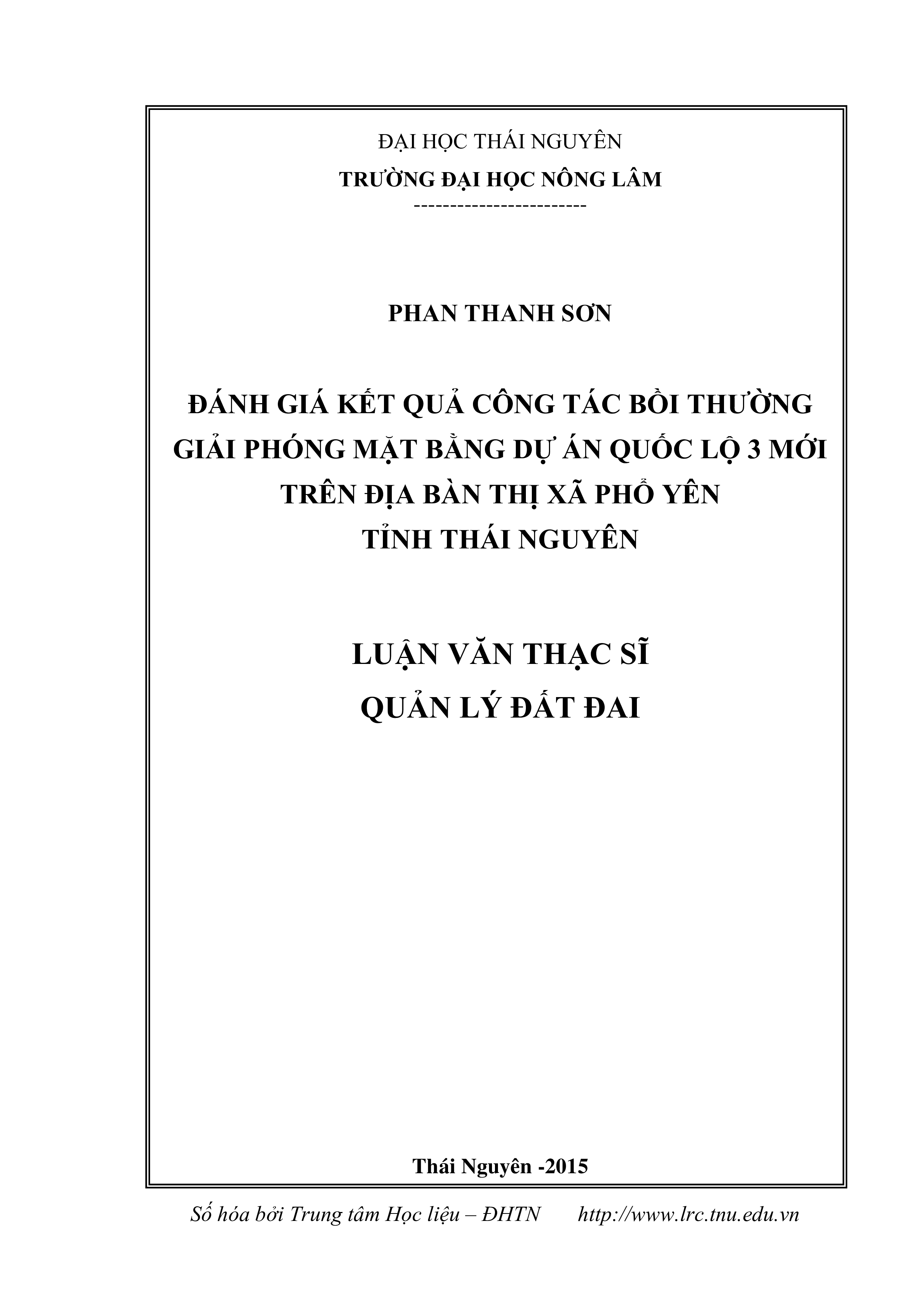 Đánh giá kết  quả  công tác bồi thường  giải phóng mặt bằng dự án  quốc lộ 3 mới trên địa bàn  thị xã Phổ Yên, tỉnh Thái Nguyên