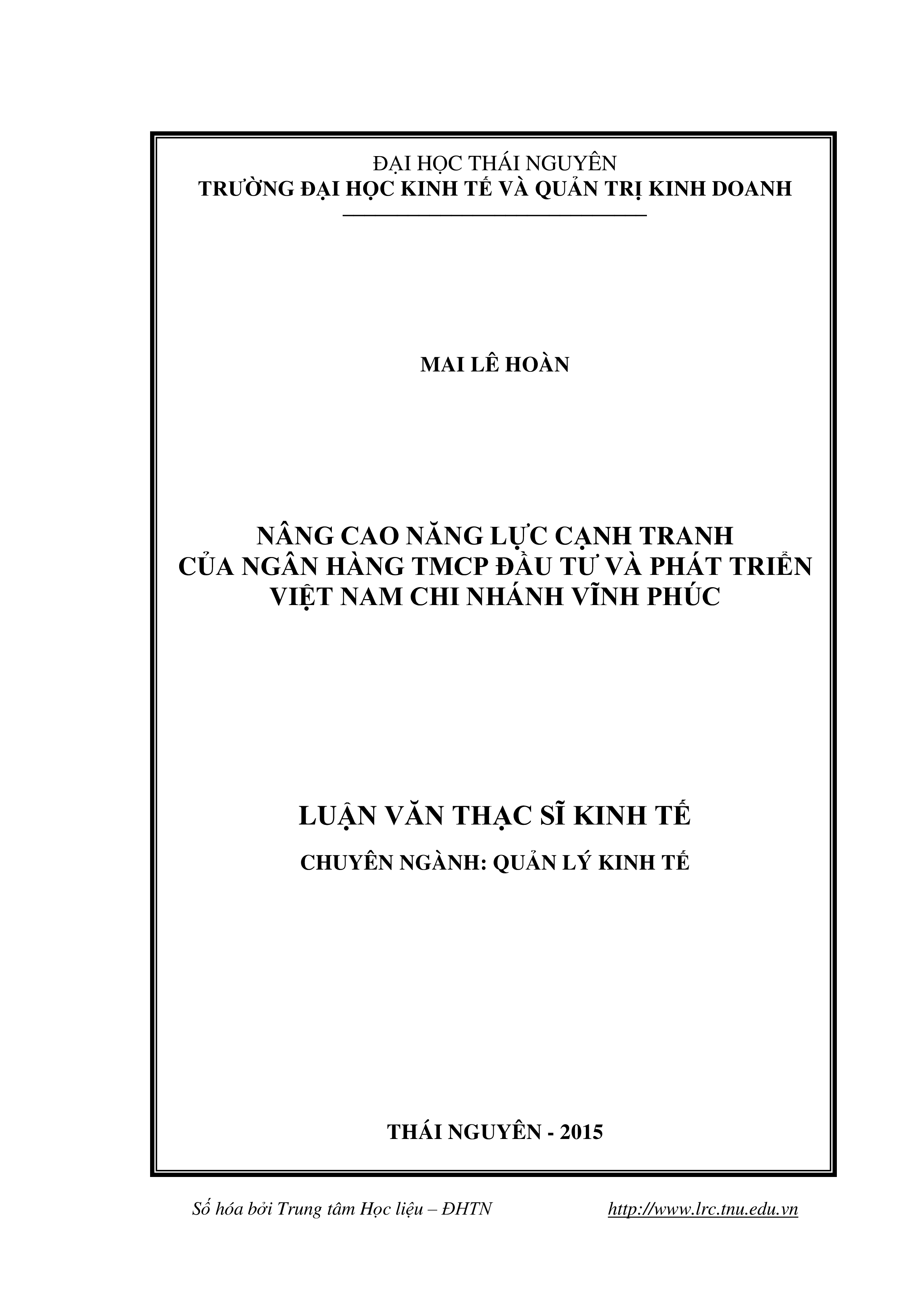 Nâng  cao năng lực cạnh tranh  của  Ngân hàng thương mại cổ  phần Đầu tư và phát  triển Việt  Nam  chi nhánh  Vĩnh Phúc