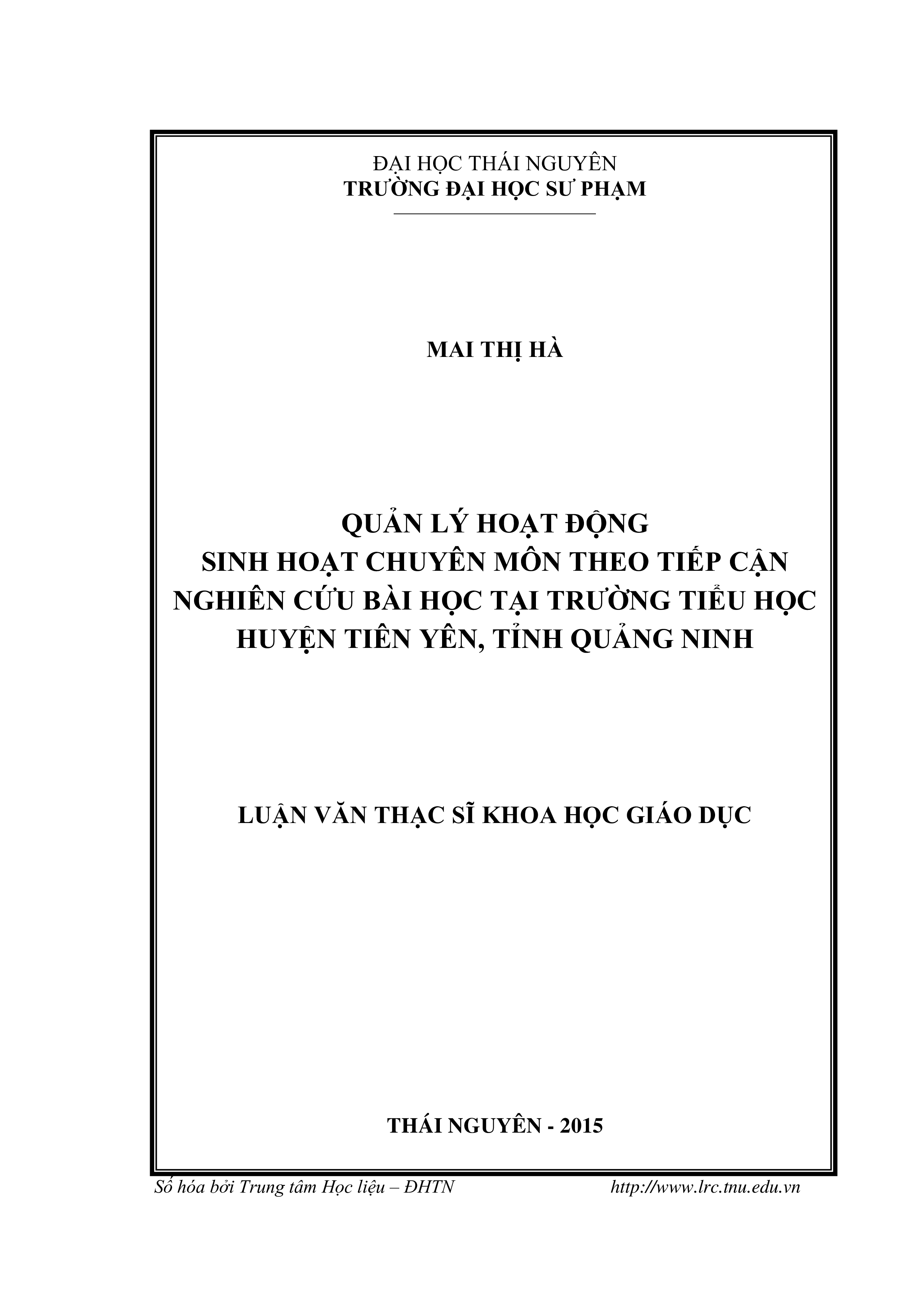 Quản lý hoạt động sinh hoạt chuyên môn theo tiếp  cận nghiên cứu bài học tại trường tiểu học huyện Tiên Yên, tỉnh Quảng Ninh