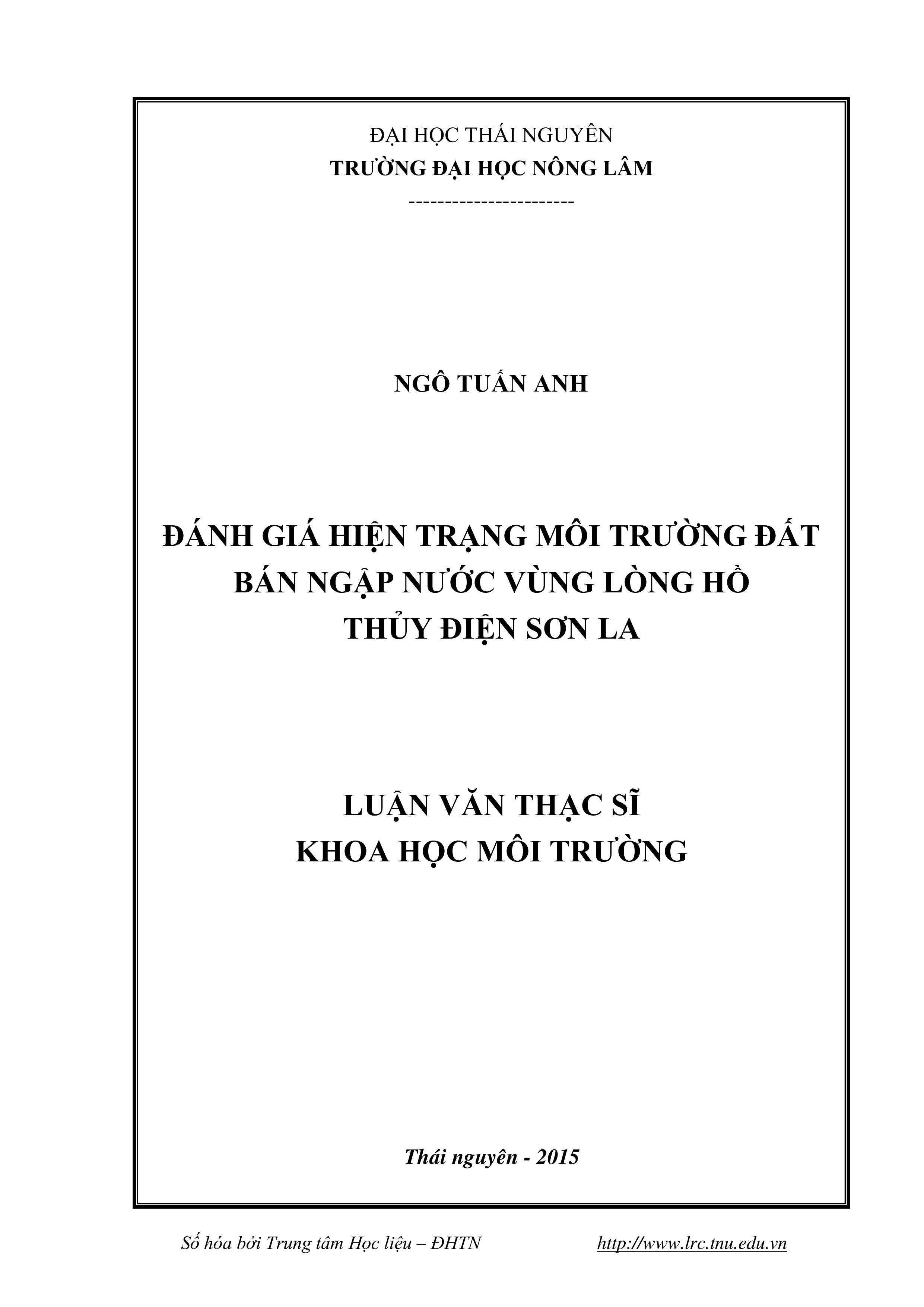 Đánh giá hiện trạng môi trường đất bán ngập nước vùng lòng hồ thủy điện Sơn La