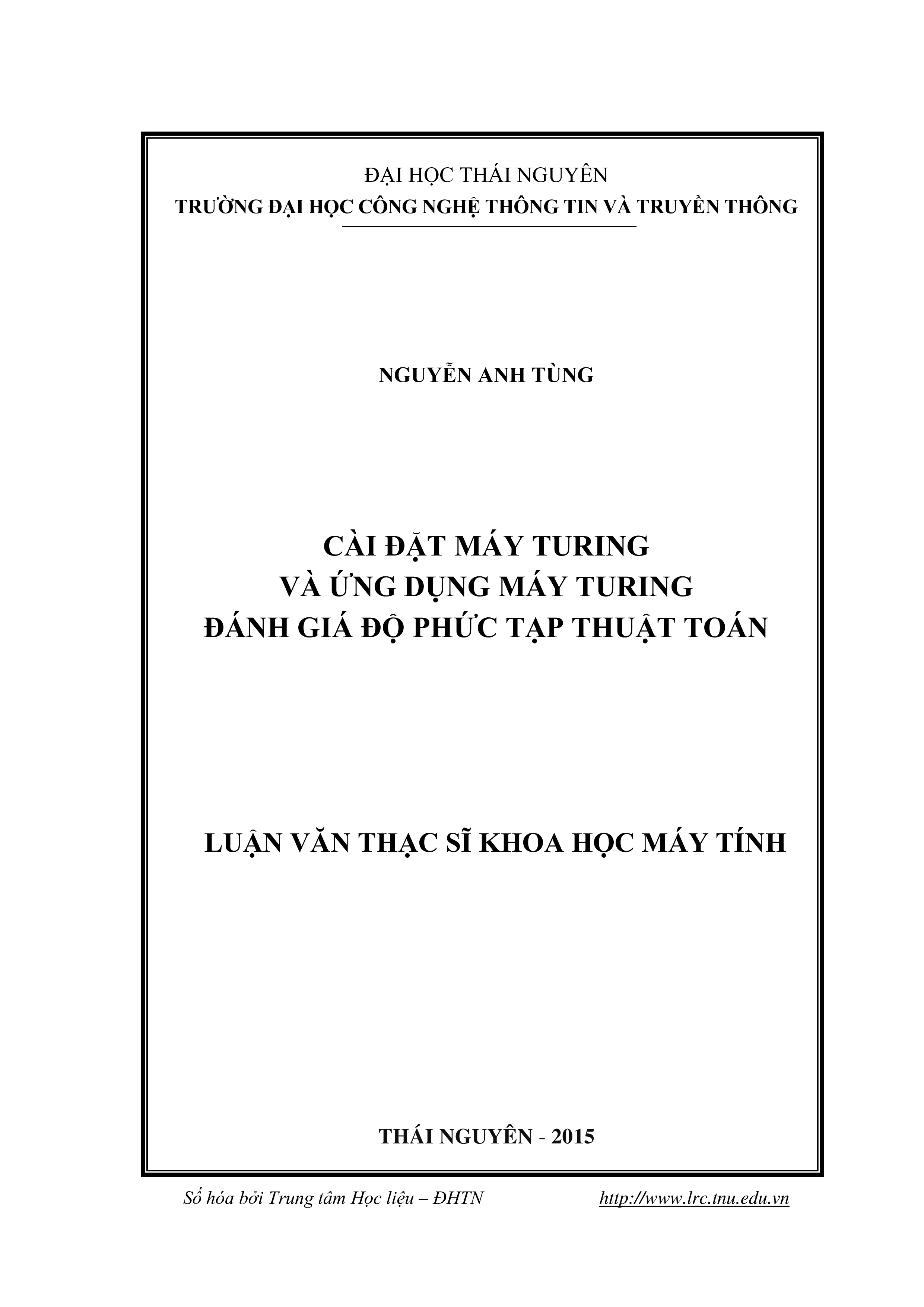 Cài đặt máy Turing và ứng dụng máy Turing đánh giá độ phức tạp thuật toán
