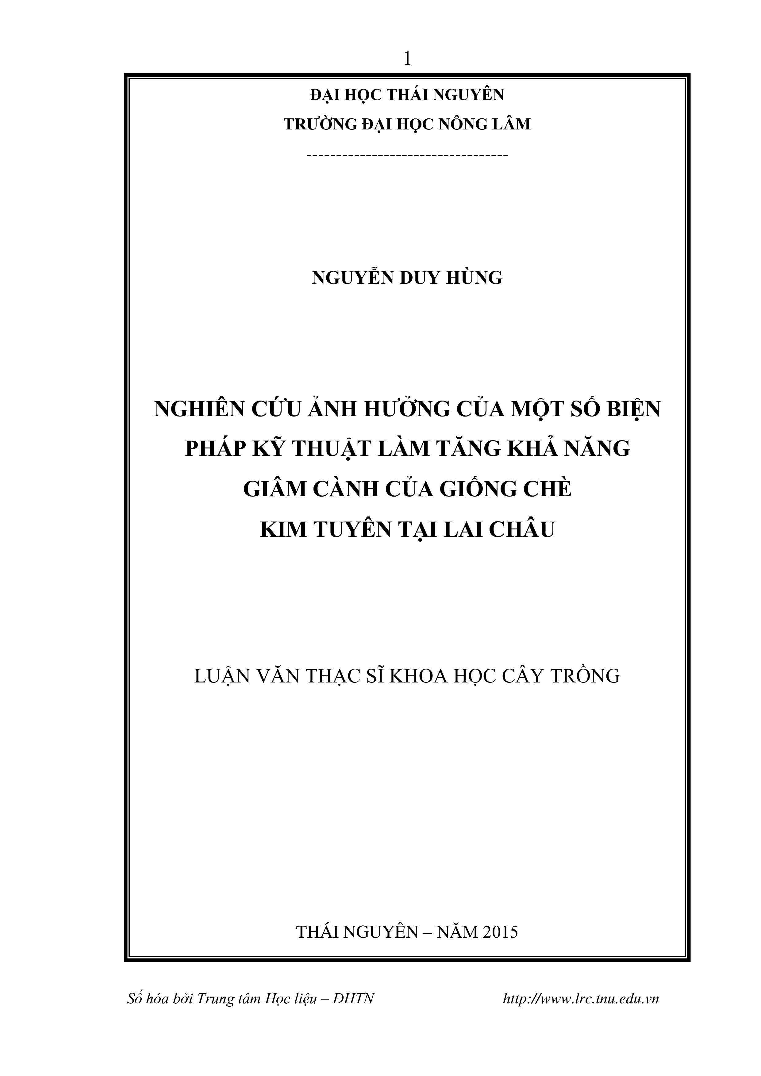 Nghiên cứu  ảnh hưởng của một số  biện pháp kỹ  thuật làm tăng khả năng giâm cành của giống chè Kim Tuyên tại Lai Châu