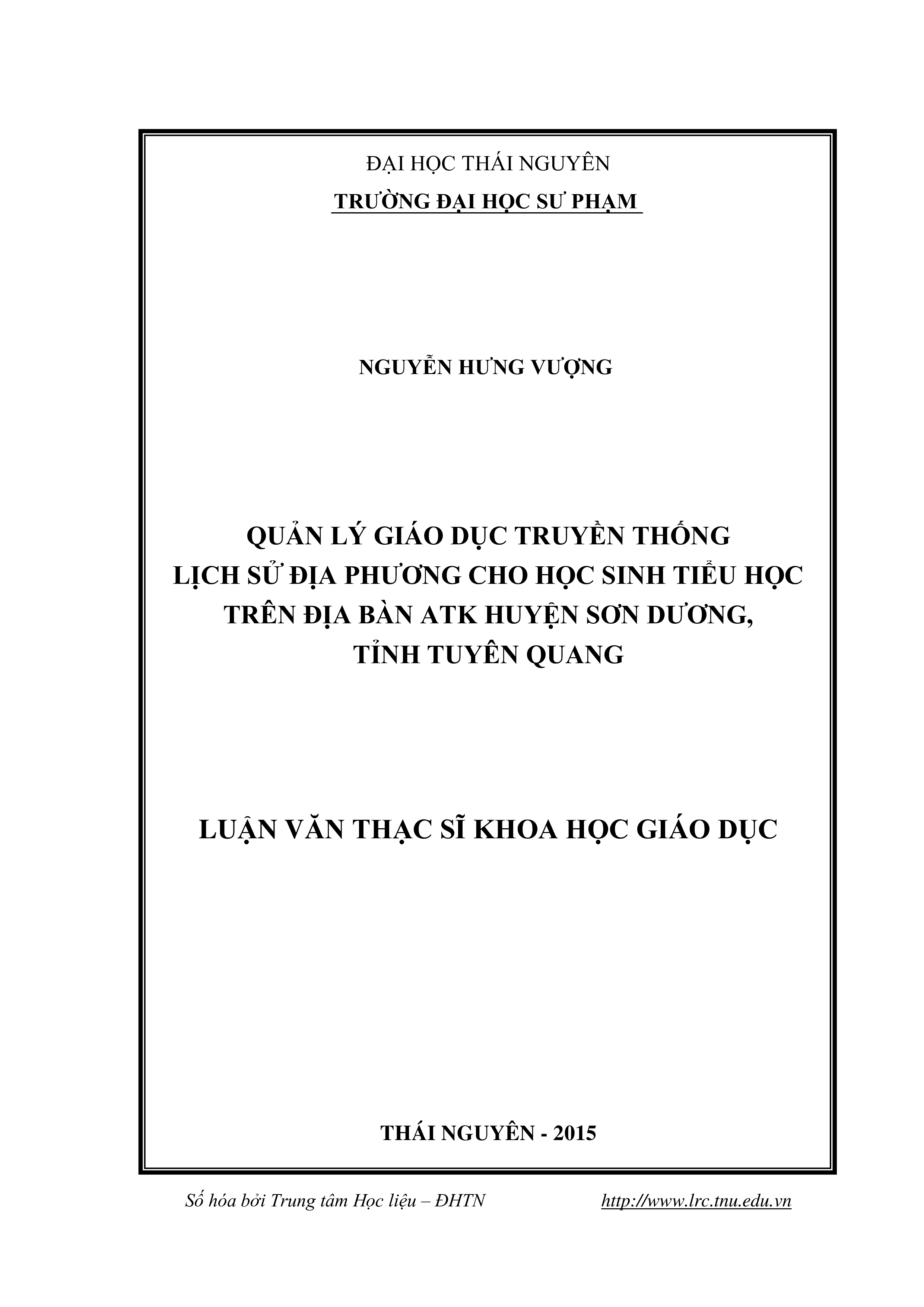 Quản lý giáo dục truyền thống lịch sử địa phương cho học  sinh tiểu học trên địa bàn ATK huyện Sơn Dương, tỉnh Tuyên Quang