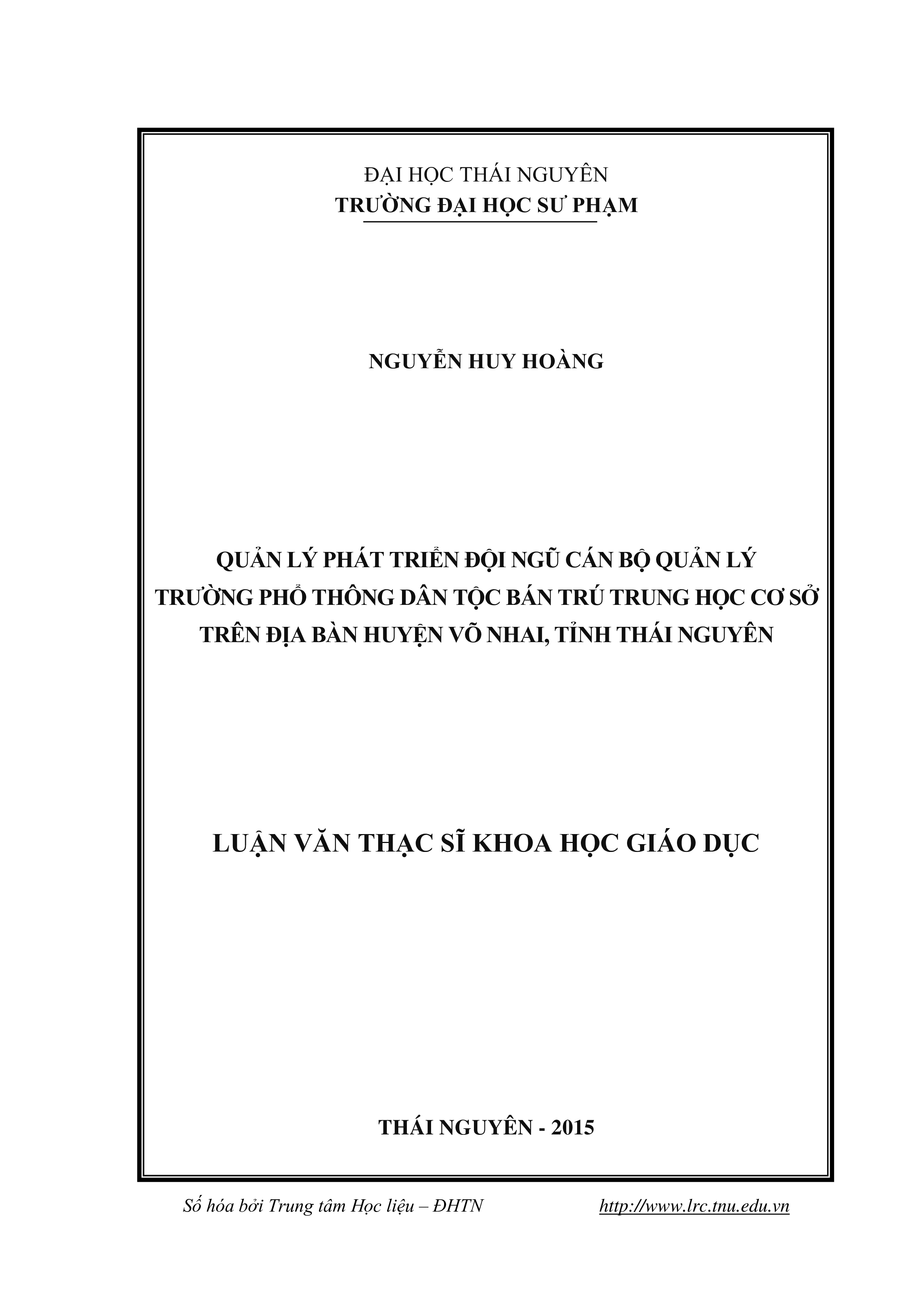 Quản lý phát triển đội ngũ cán bộ quản lý trường Phổ thông dân tộc bán trú THCS trên địa bàn huyện Võ Nhai, tỉnh Thái Nguyên