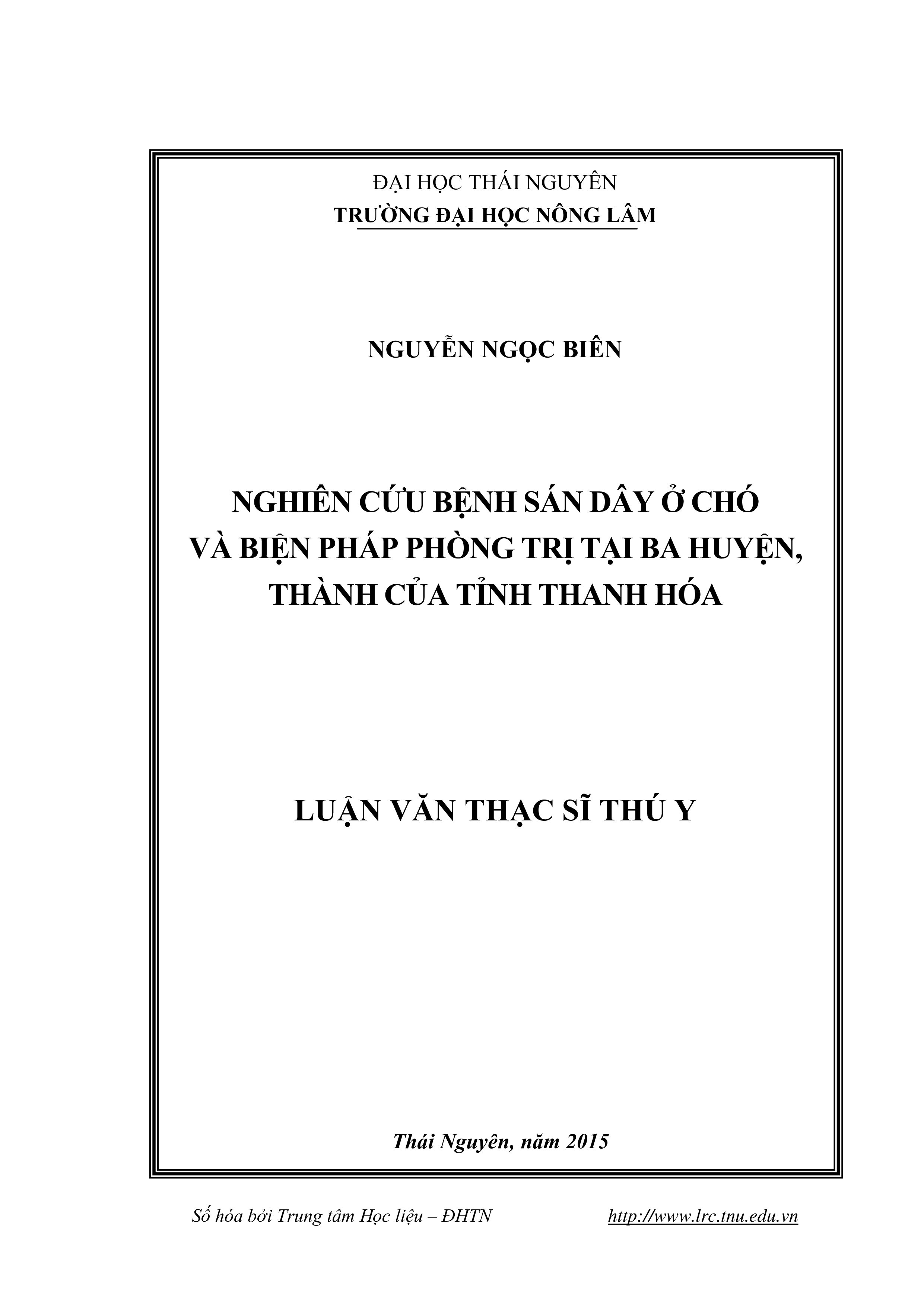 Nghiên cứu bệnh sán dây ở chó tại ba huyện, thành của tỉnh  Thanh Hóa và biện pháp phòng trị