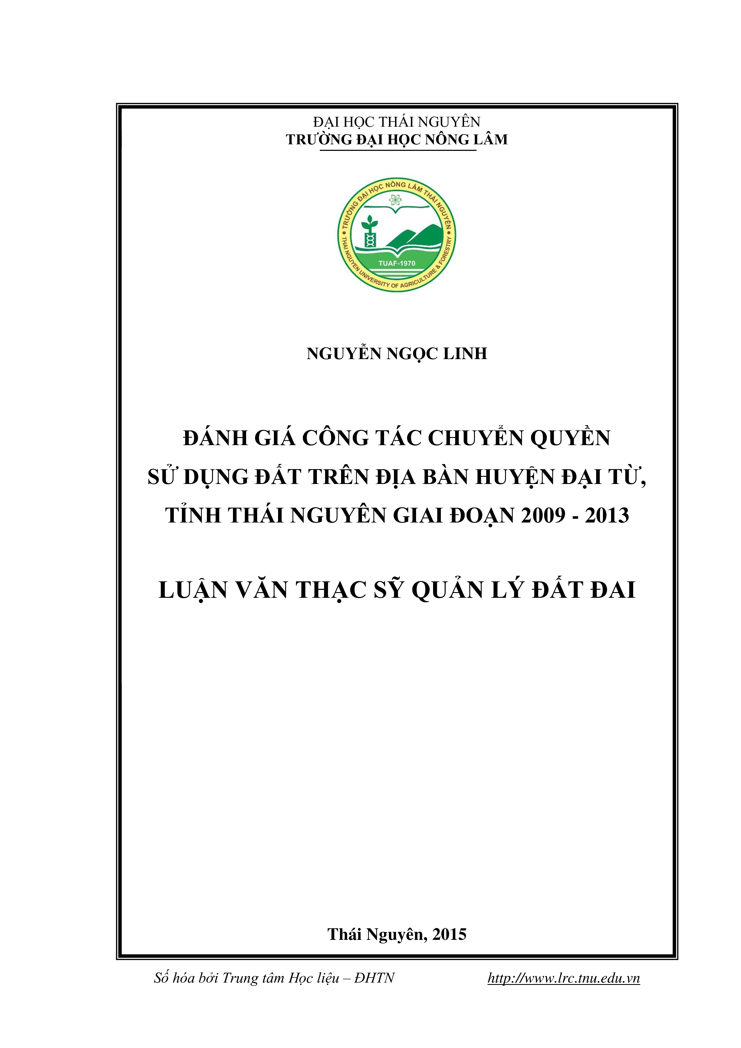 Đánh giá công tác chuyển quyền sử dụng đất trên địa bàn huyện  Đại Từ, tỉnh Thái Nguyên giai đoạn 2009 - 2013