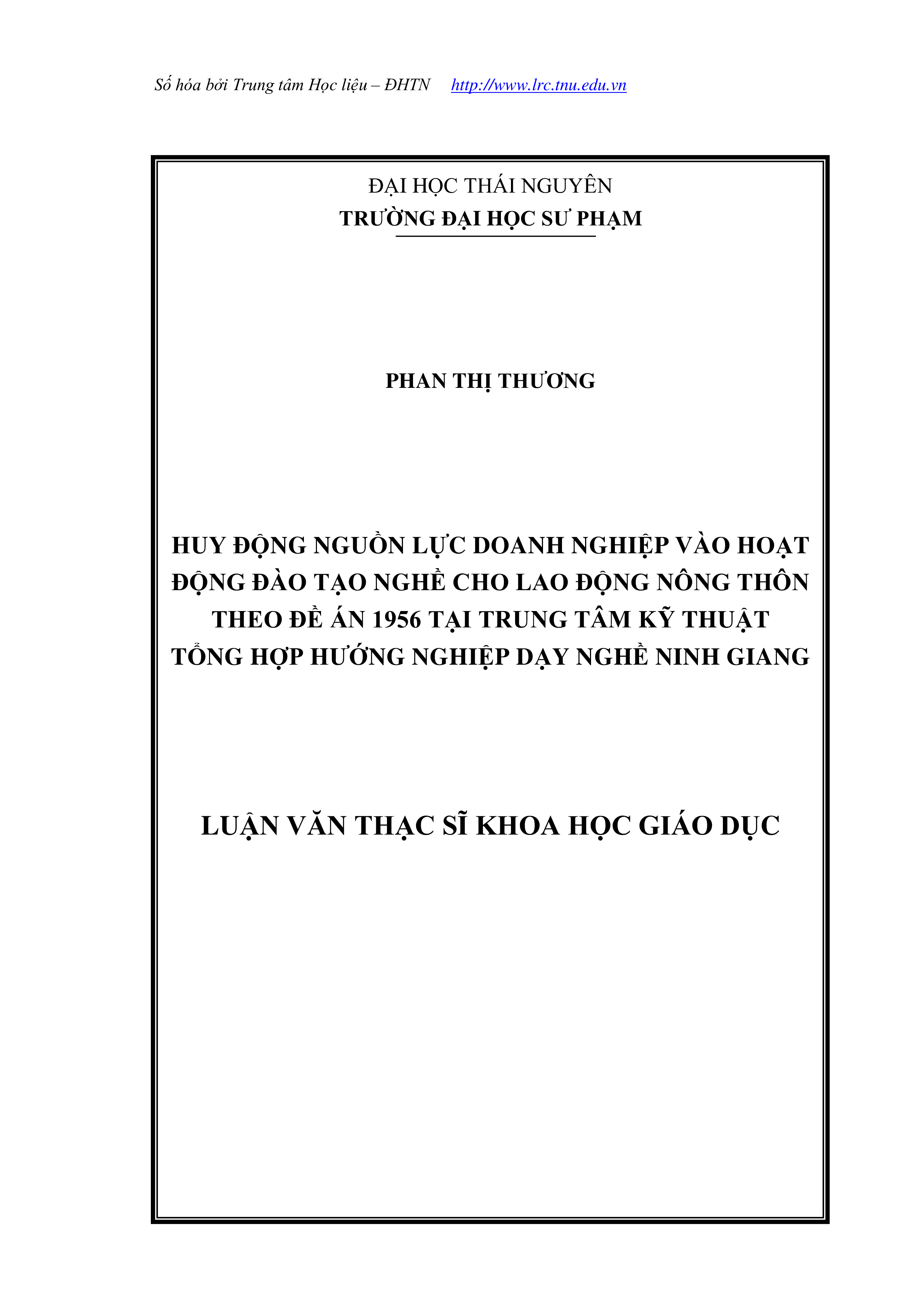 Huy động nguồn lực doanh nghiệp vào hoạt động đào tạo nghề cho lao động nông thôn theo Đề án 1956 tại Trung tâm Kỹ thuật tổng hợp hướng nghiệp dạy nghề Ninh Giang