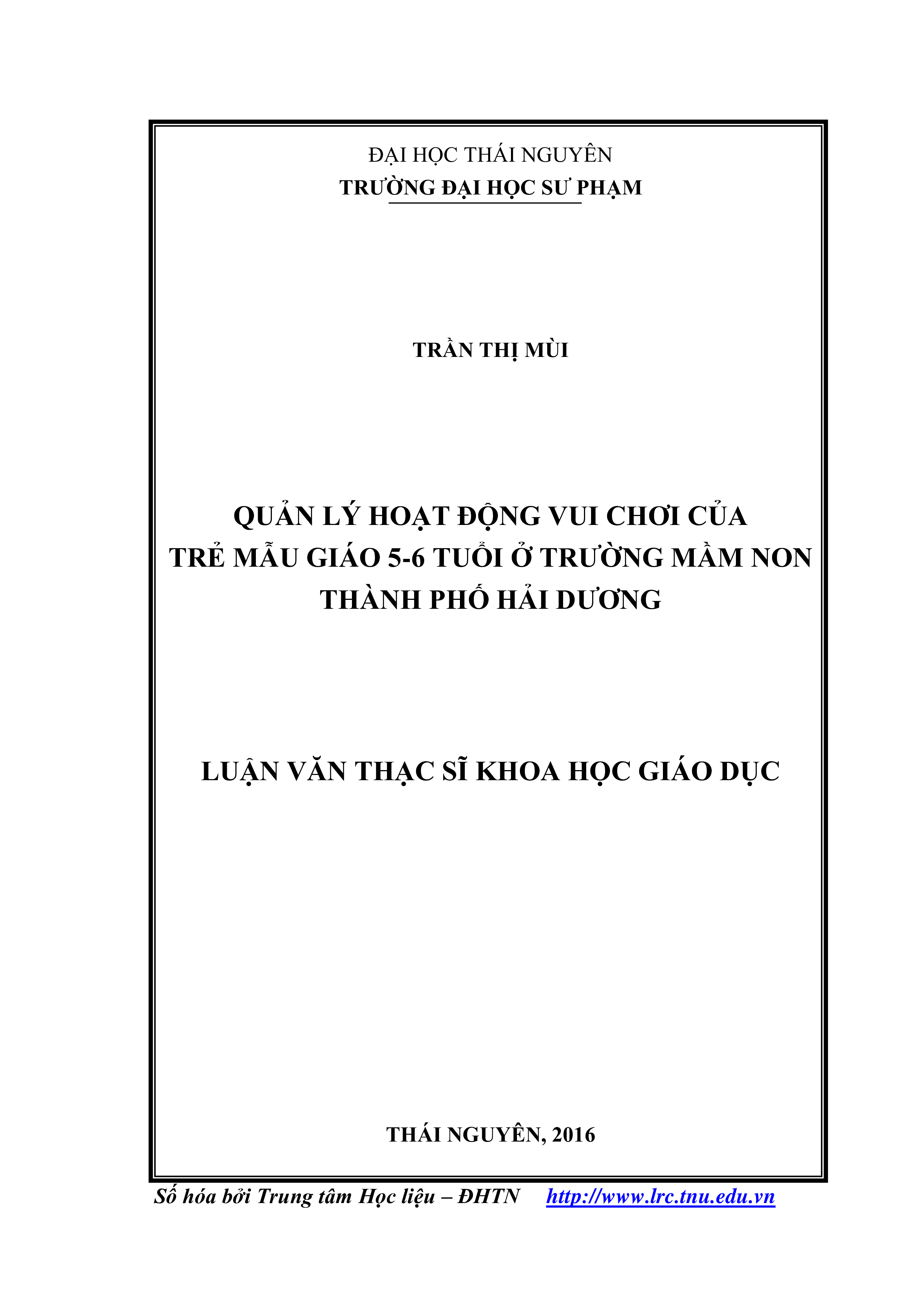 Quản lý hoạt động vui chơi của trẻ mẫu giáo 5-6 tuổi ở trường mầm non Thành phố Hải Dương