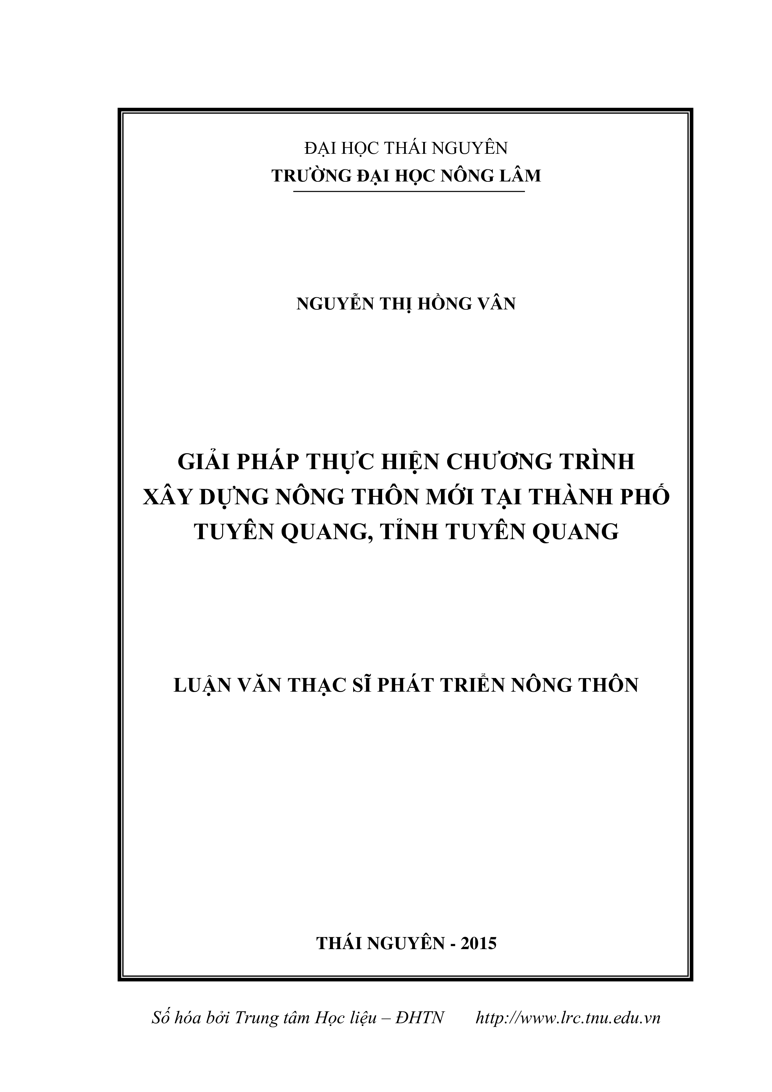 Giải pháp thực hiện Chương trình xây dựng nông thôn mới tại thành phố Tuyên Quang, tỉnh Tuyên Quang