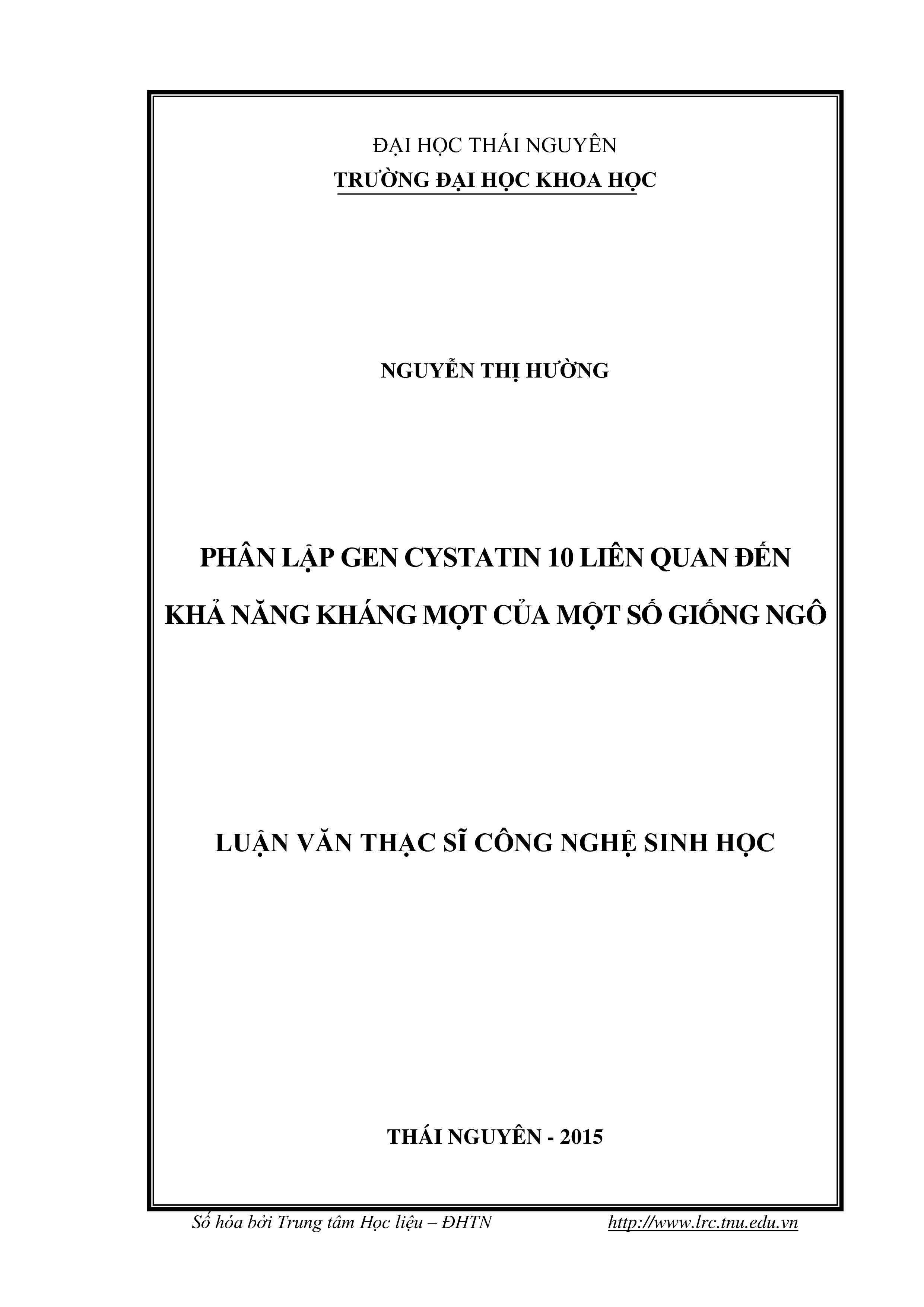 Phân lập gen Cystatin 10 liên quan đến khả năng kháng mọt của một số giống ngô
