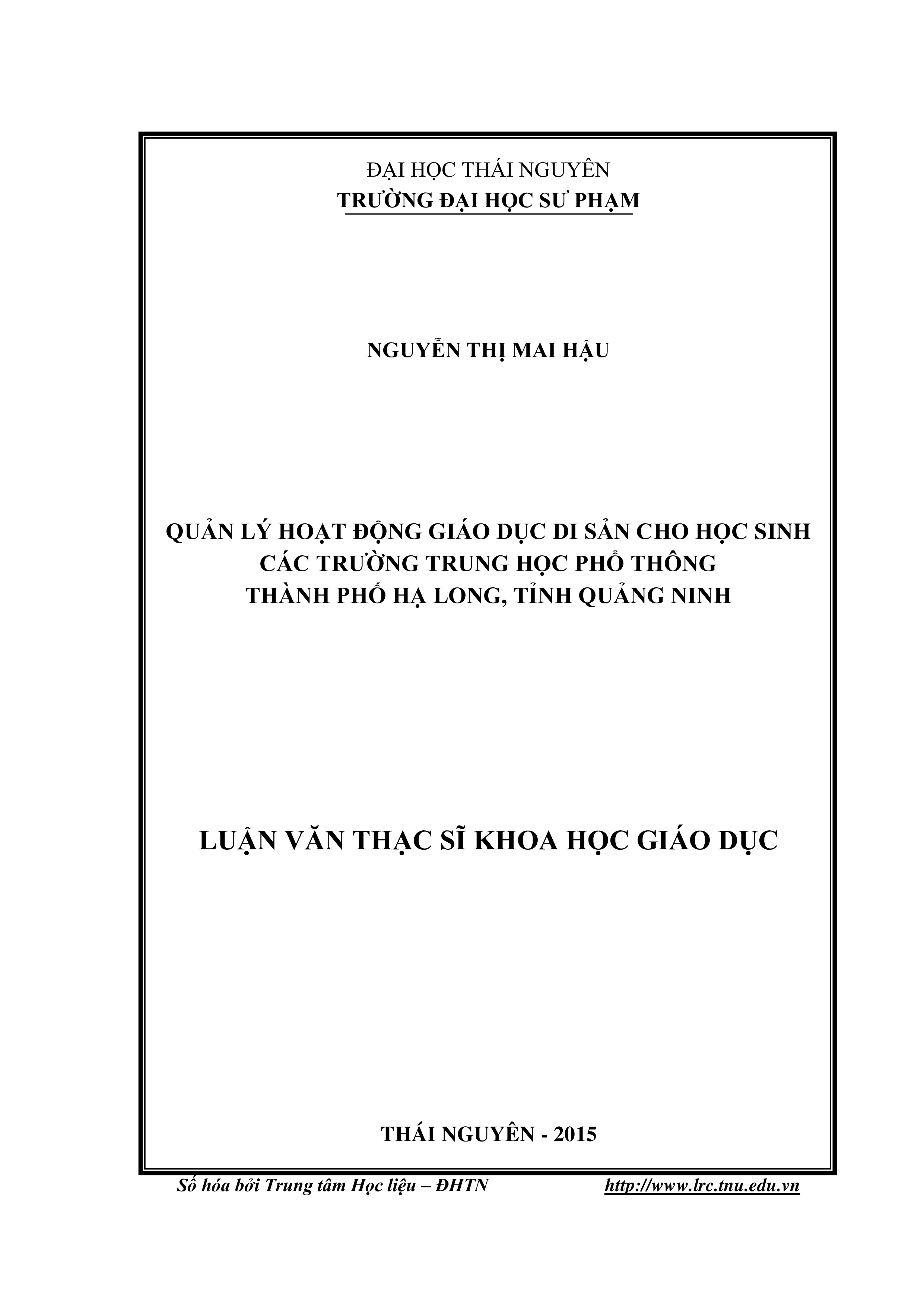 Quản lý hoạt động giáo dục di sản  cho  học sinh các trường trung học phổ thông  thành phố Hạ Long, tỉnh Quảng Ninh