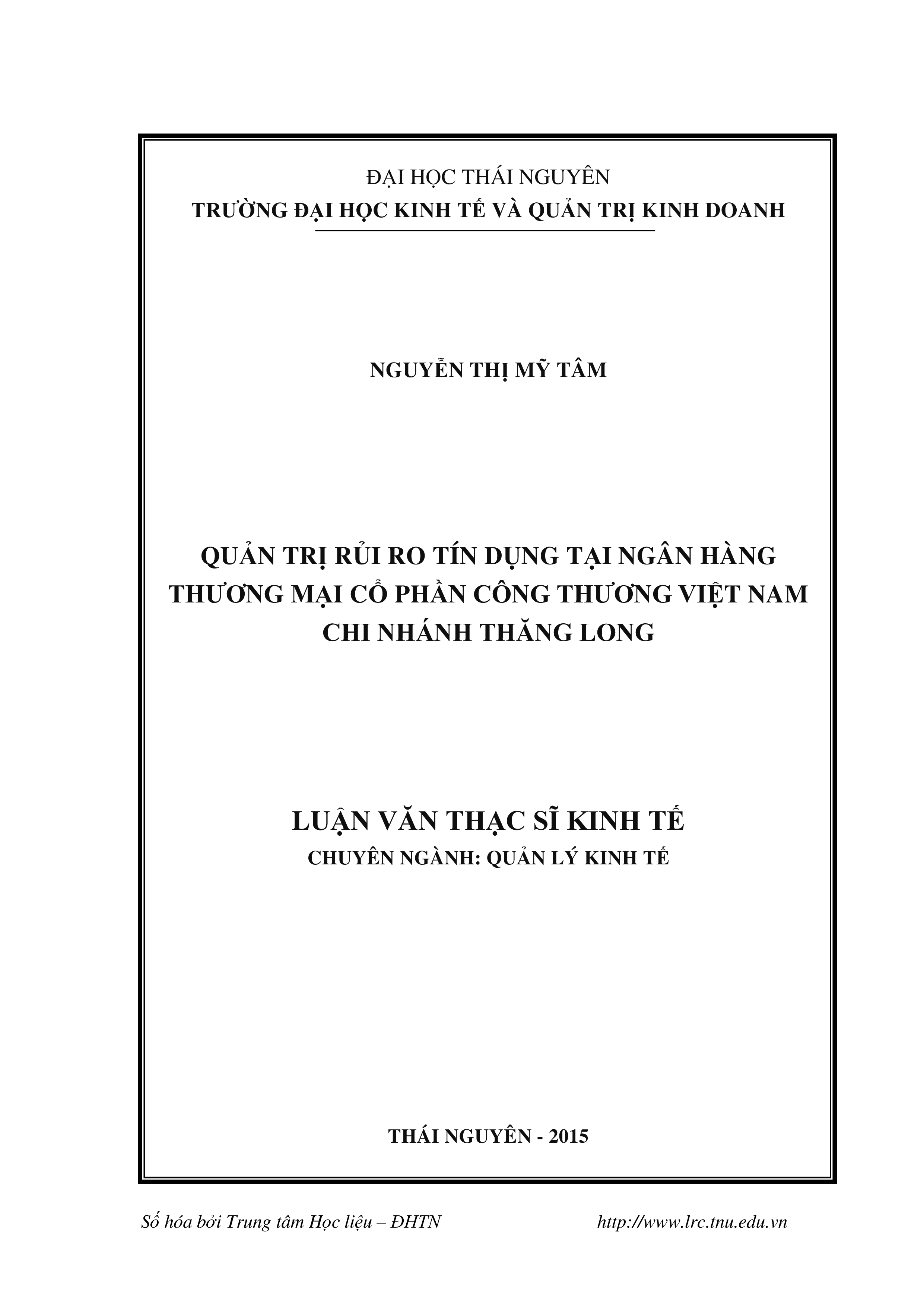 Quản trị rủi ro tín dụng tại Ngân hàng Thương mại cổ  phần Công thương Việt Nam  -  Chi  nhánh Thăng Long