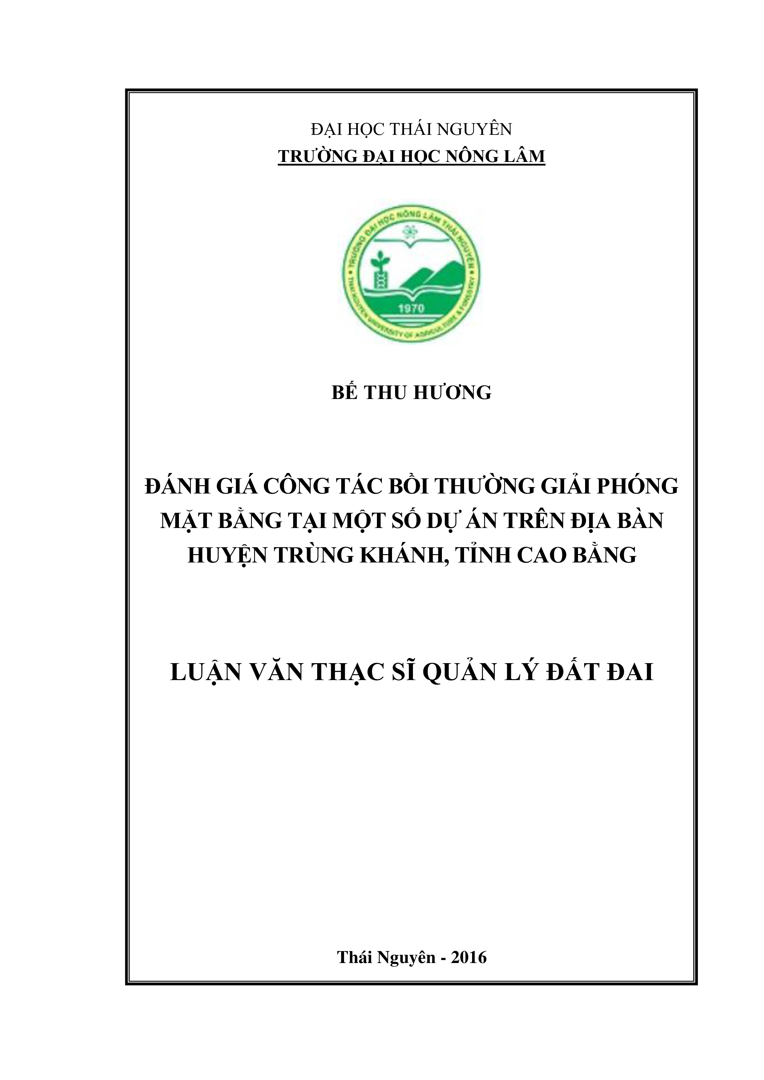 Đánh giá công tác  bồi thường giải phóng mặt bằng tại một số  dự án trên địa bàn huyện Trùng Khánh - tỉnh Cao Bằng