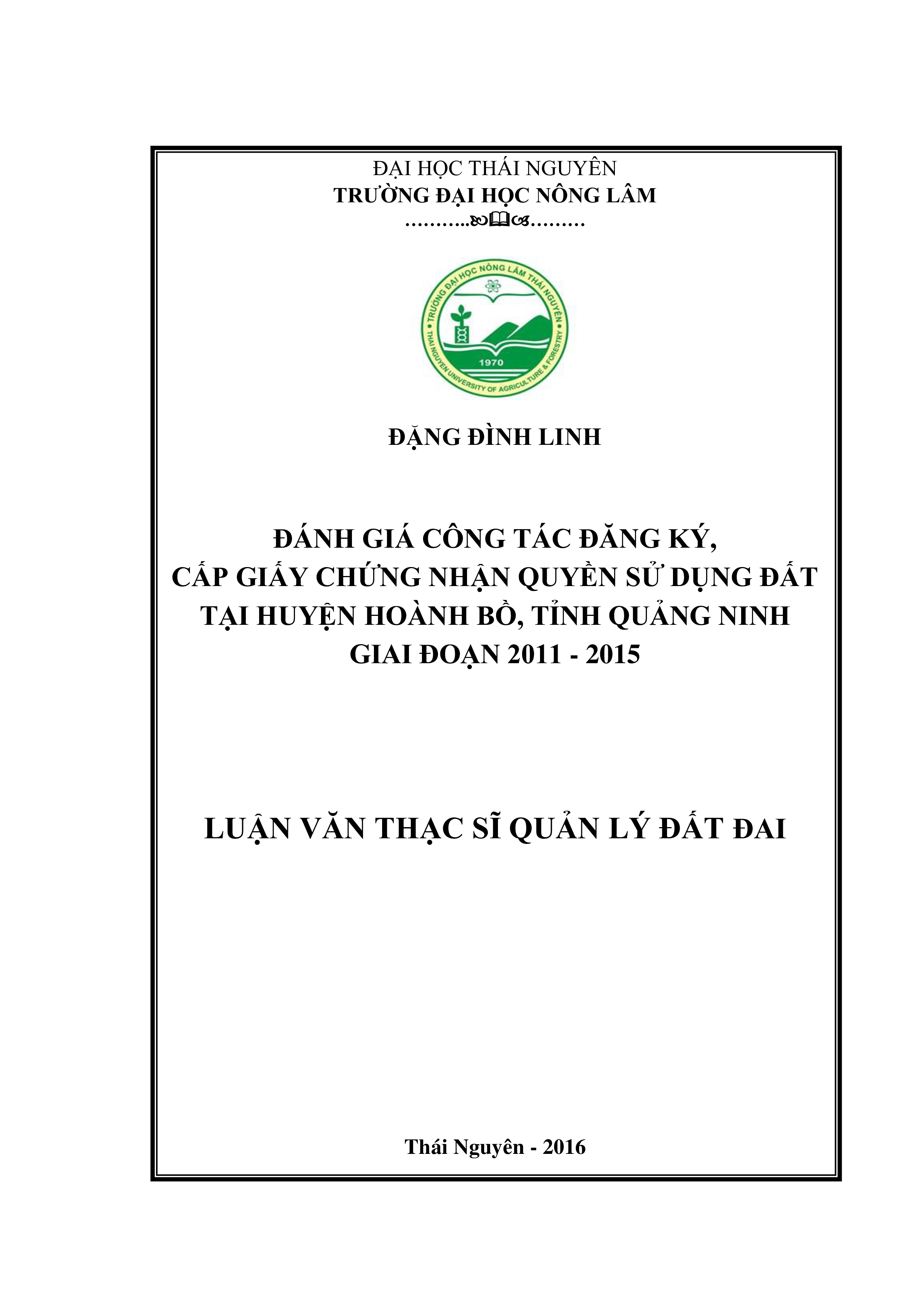 Đánh giá công tác đăng ký, cấp giấy chứng nhận quyền sử dụng đất tại huyện  Hoành Bồ, tỉnh Quảng Ninh giai đoạn  2011 - 2015