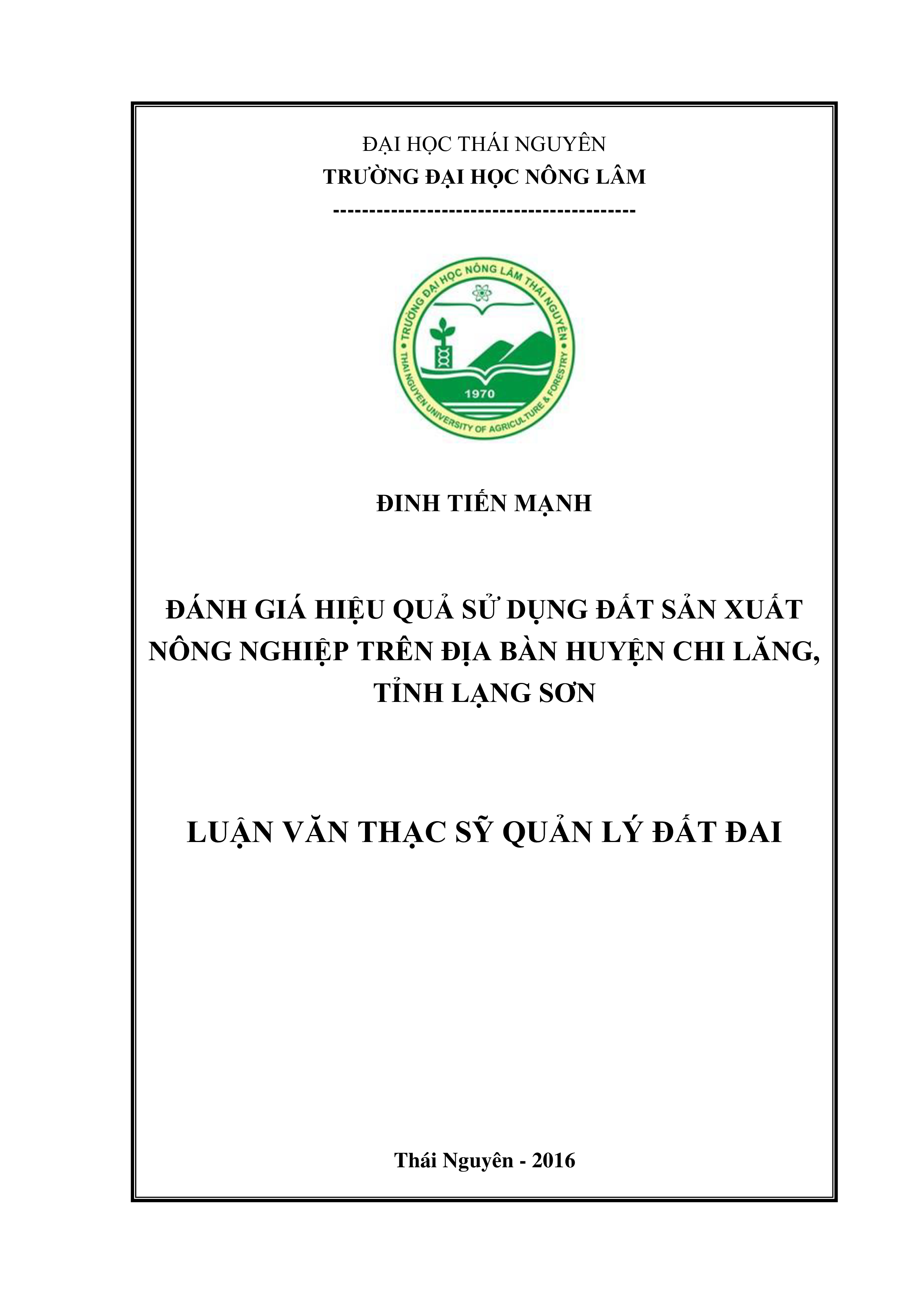 Đánh giá  hiệu quả sử dụng đất sản xuất nông nghiệp trên địa bàn huyện Chi Lăng,  tỉnh  Lạng Sơn