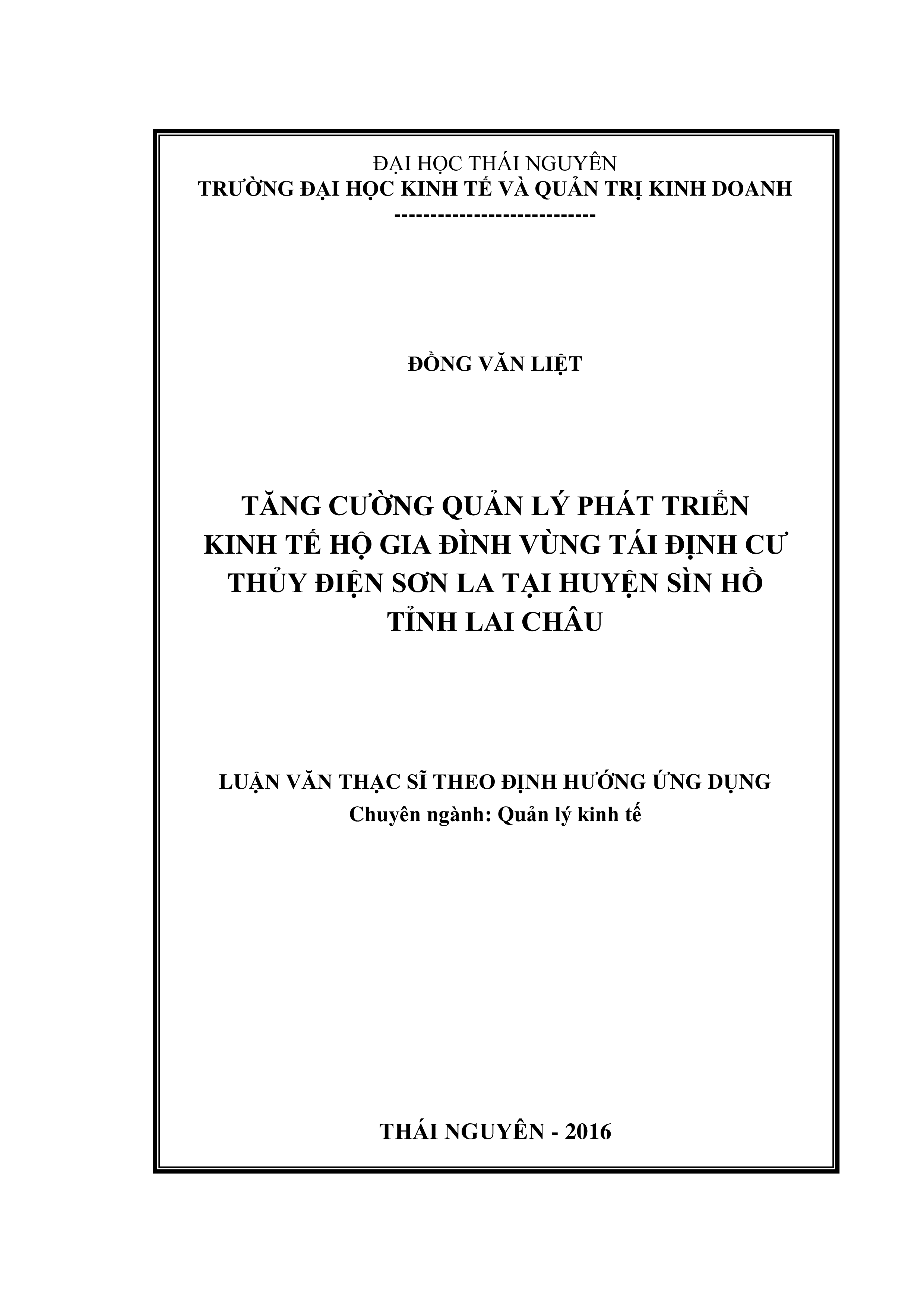 Tăng cường quản lý phát triển kinh tế hộ gia đình vùng tái định cư thủy điện Sơn La tạ  huyện Sìn Hồ  tỉnh Lai Châu