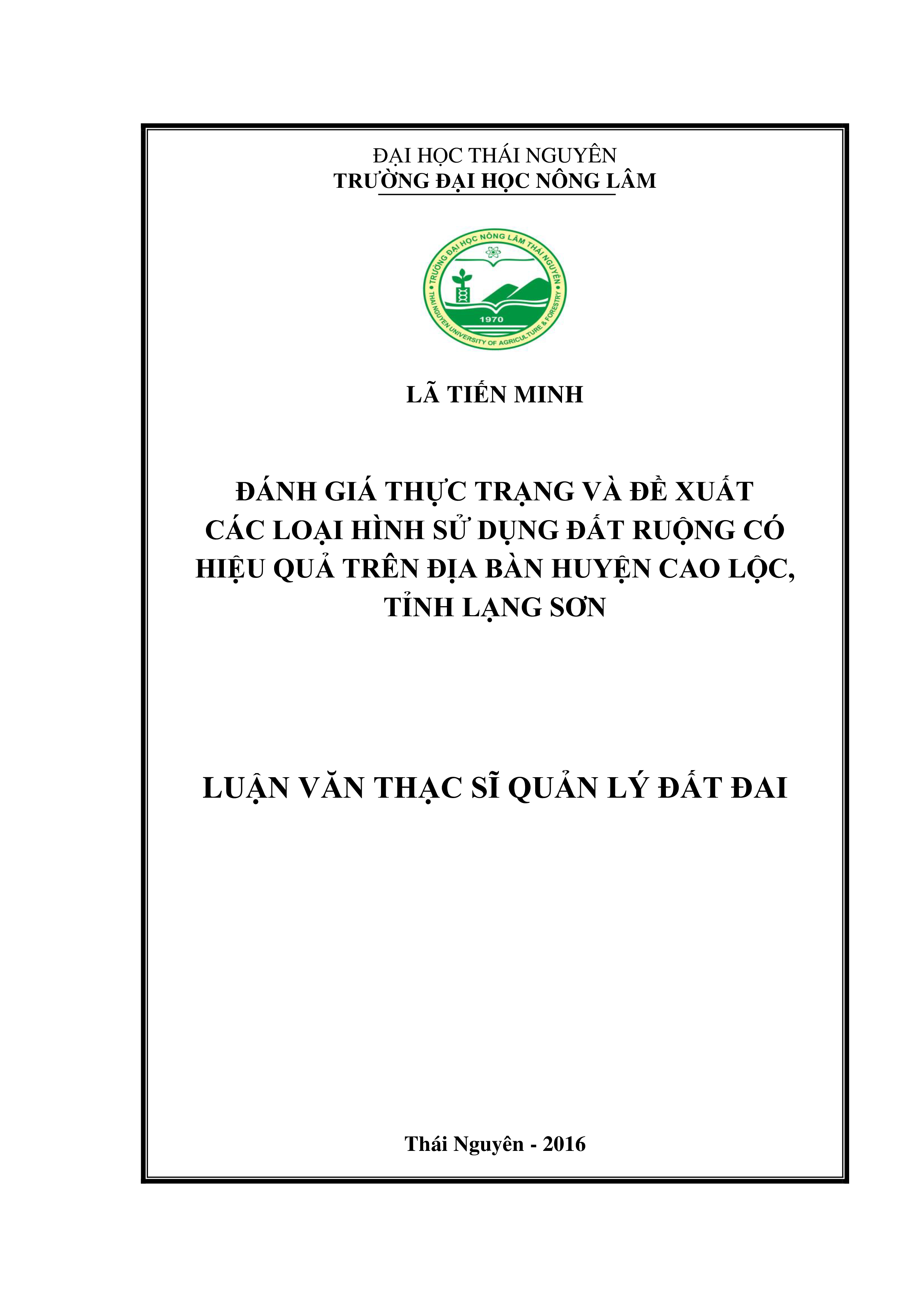 Đánh giá thực trạng và  đề xuất các loại hình sử dụng đất ruộng có hiệu quả trên địa bàn huyện Cao Lộc,  tỉnh Lạng Sơn