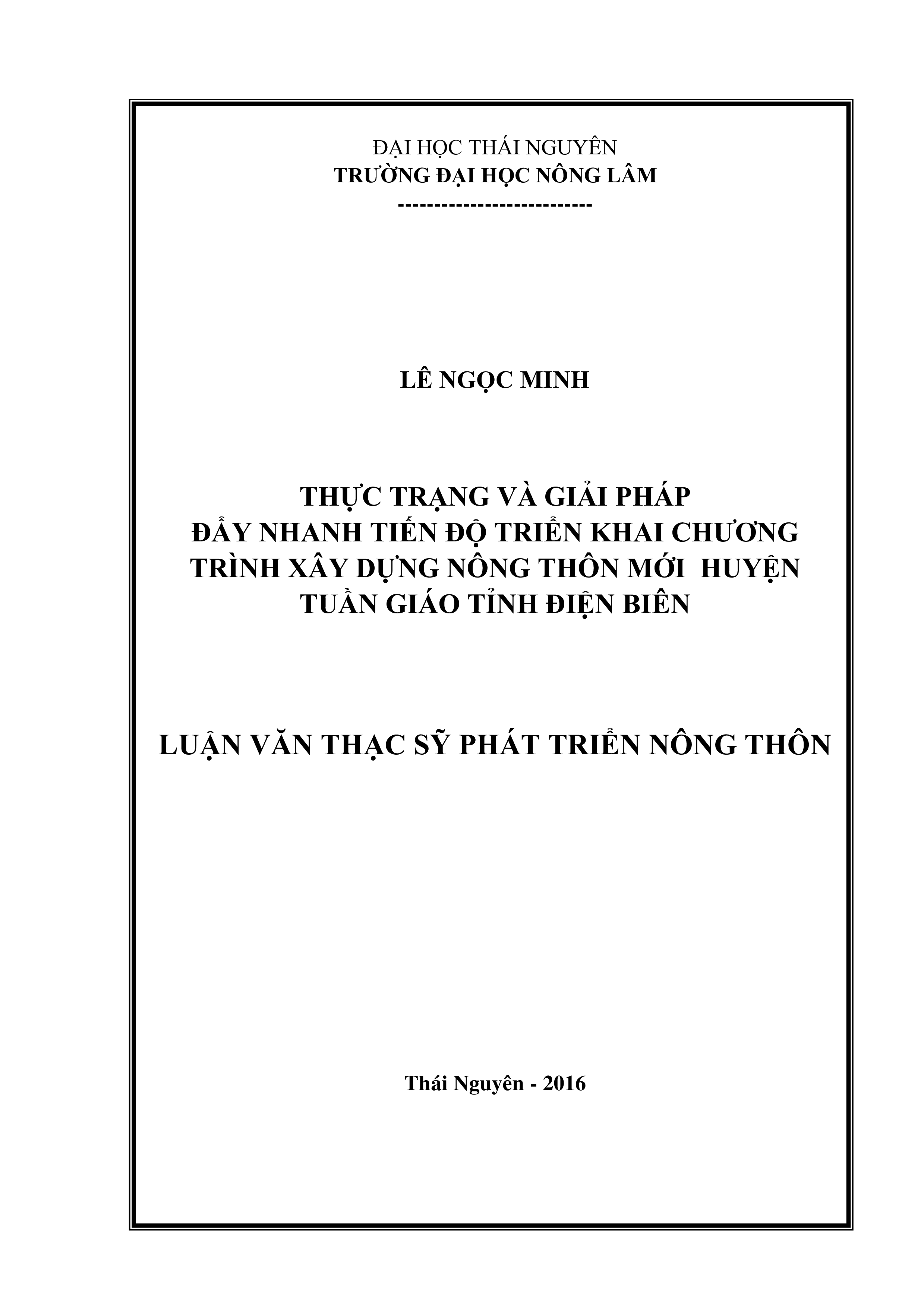 Thực trạng và giải pháp đẩy nhanh tiến độ triển khai chương trình xây dựng nông  thôn mới huyện Tuần Giáo - Tỉnh Điện Biên