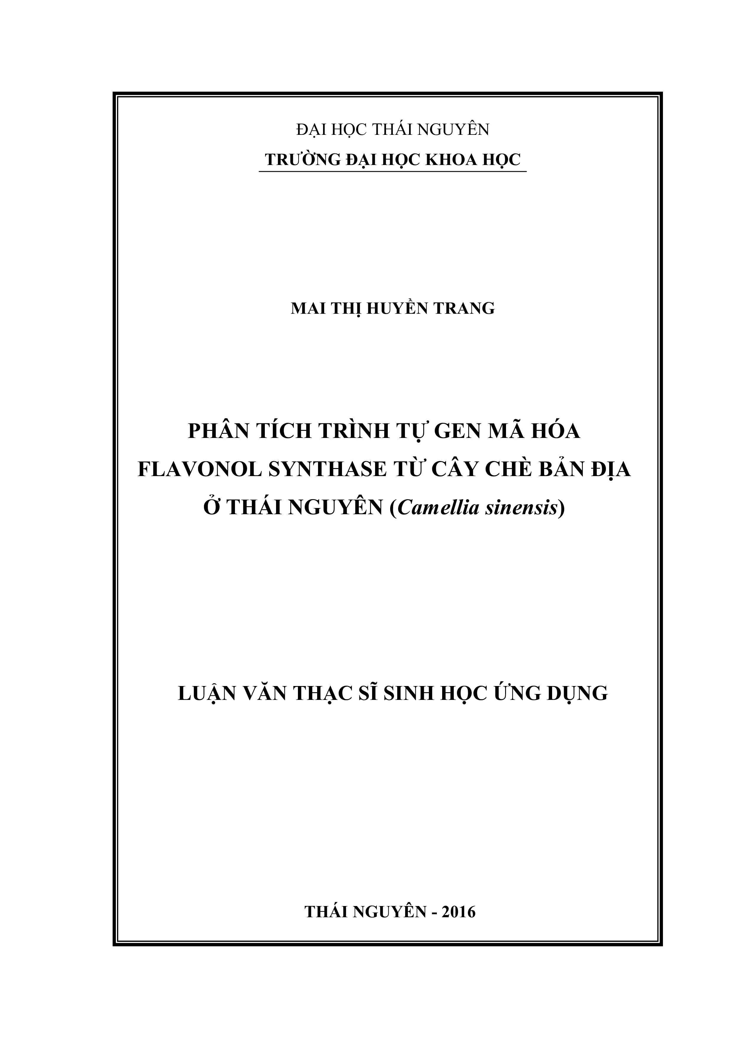 Phân tích trình tự gen mã hóa Flavonol synthase từ  cây chè bản địa ở Thái Nguyên