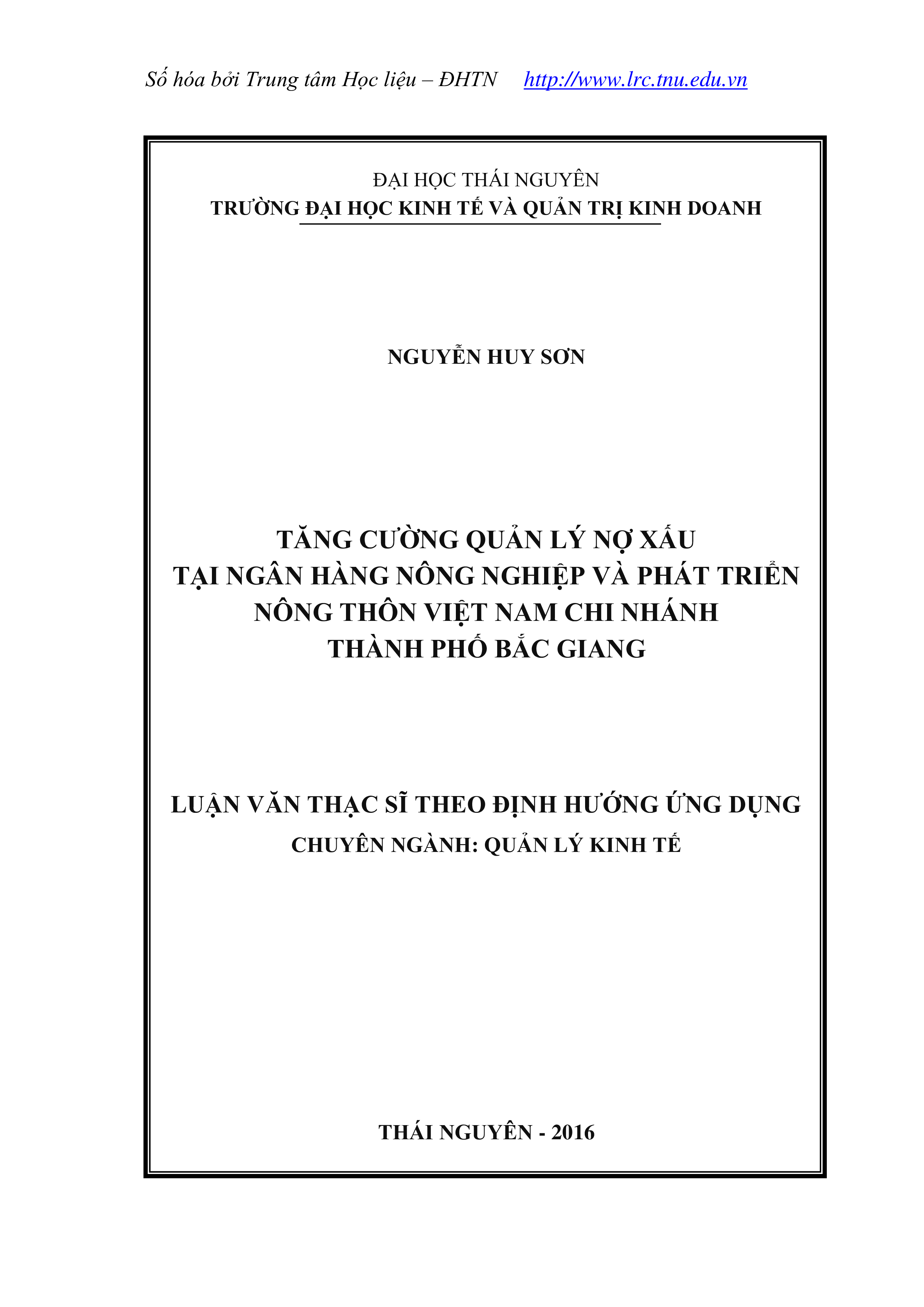 Tăng cường quản lý nợ xấu tại ngân hàng nông nghiệp và phát triển nông thôn Việt Nam chi nhánh Thành phố Bắc Giang