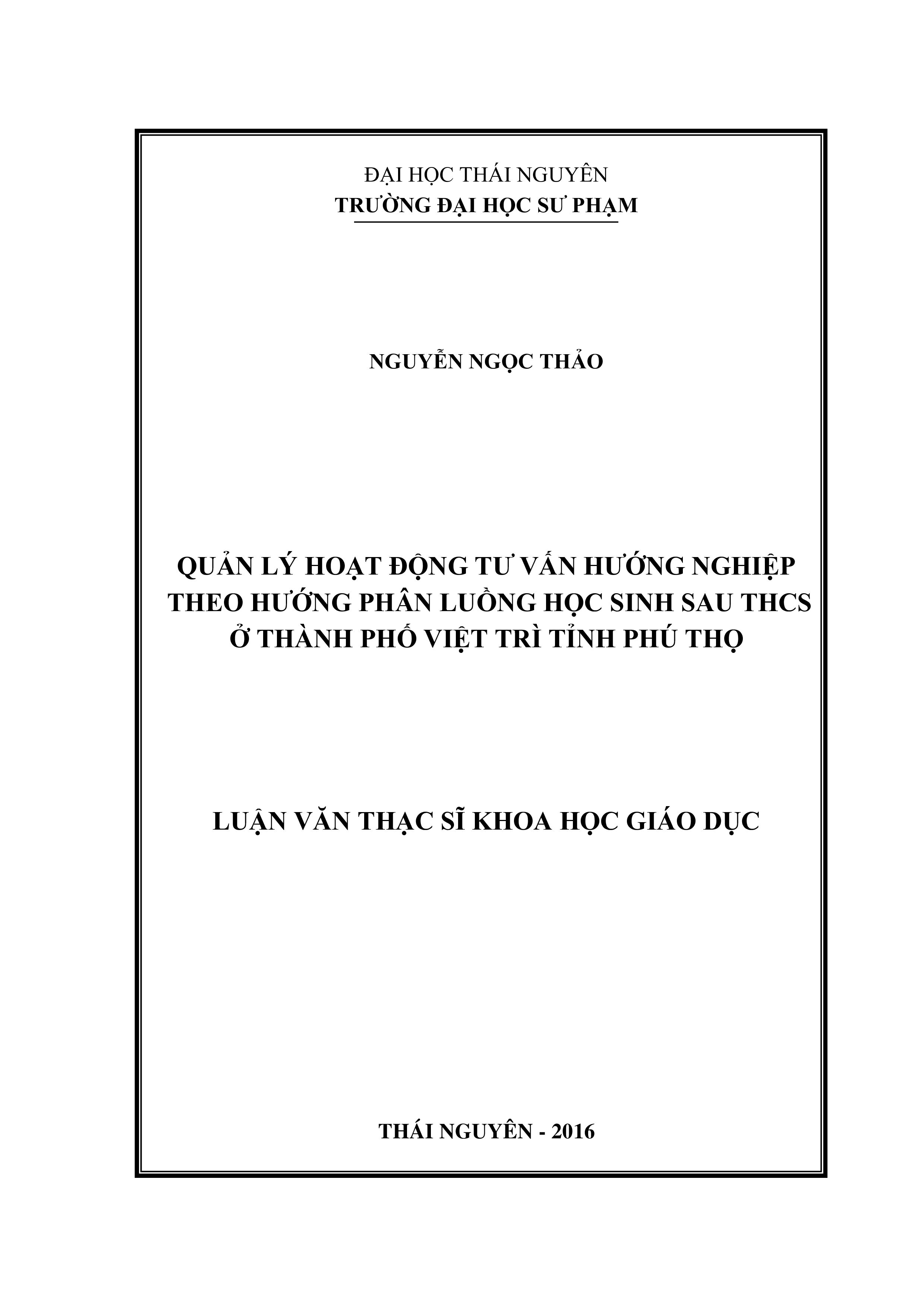 Quản lý hoạt động tư vấn hướng nghiệp theo hướng phân luồng học sinh sau THCS ở thành  phố Việt Trì tỉnh Phú Thọ