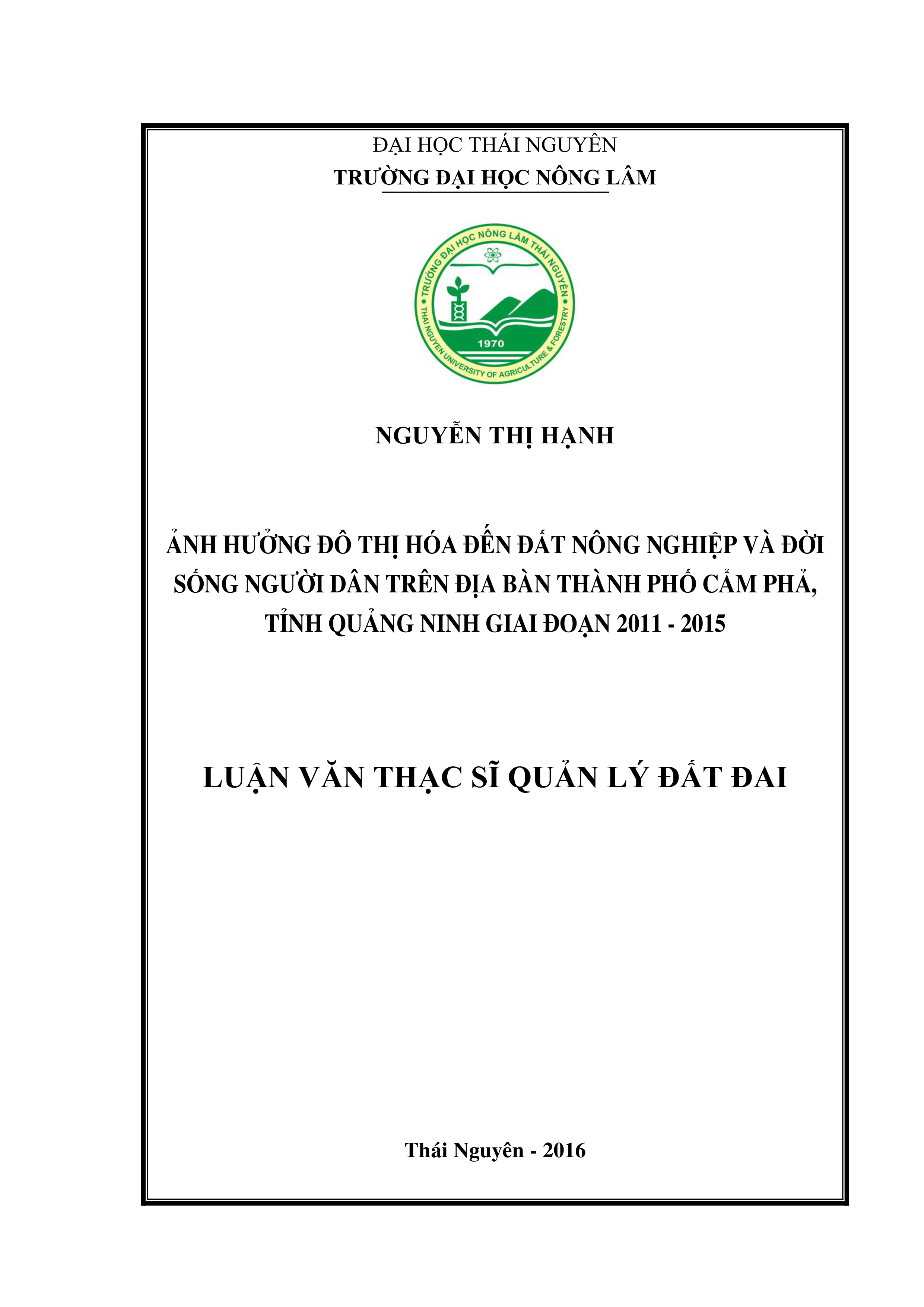 Ảnh hưởng đô thị hóa đến đất nông nghiệp và đời sống người dân trên địa bàn thành phố Cẩm Phả, tỉnh Quảng Ninh giai đoạn 2011  – 2015