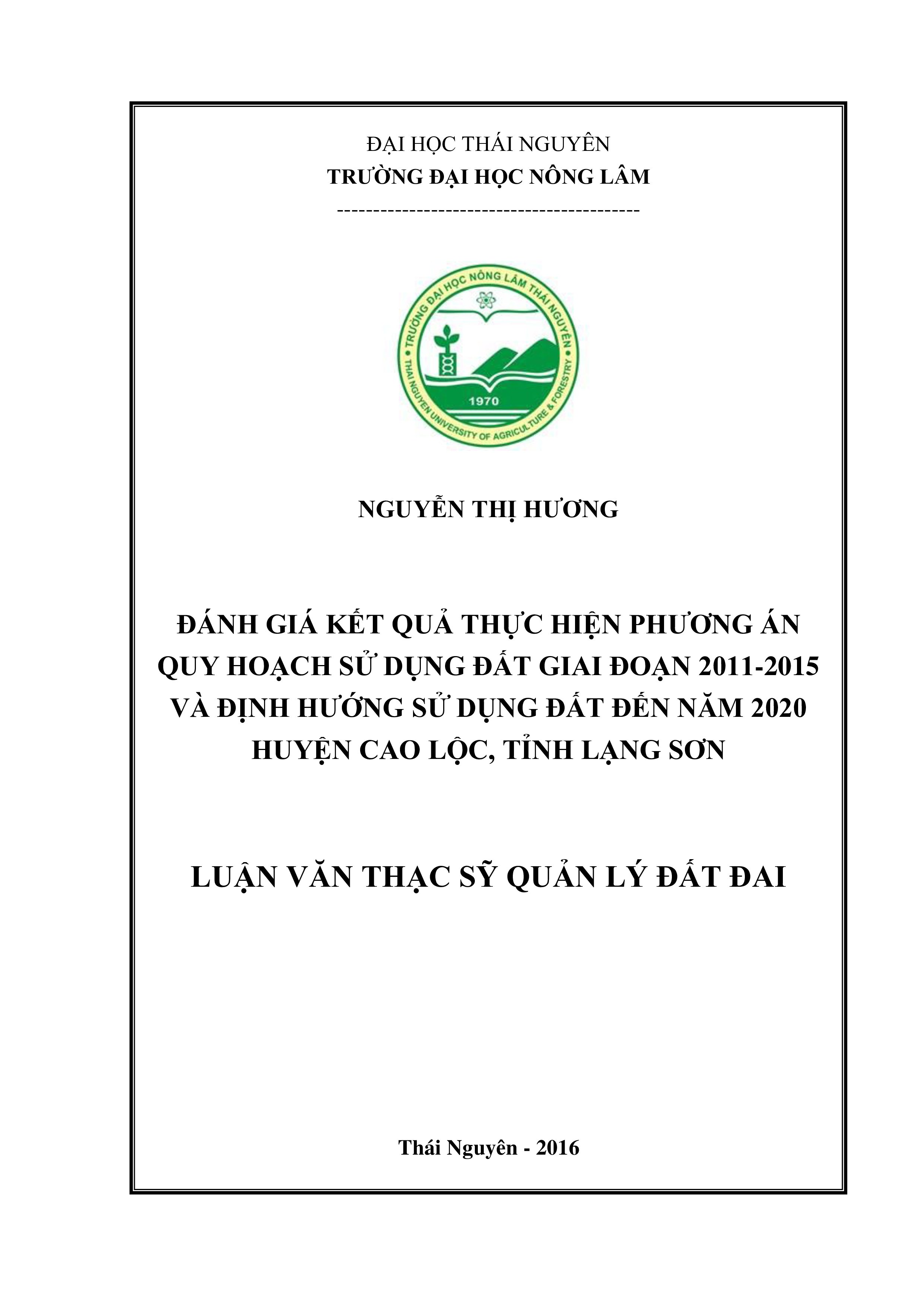 Đánh giá  kết quả thực hiện phương án quy hoạch sử dụng đất giai đoạn  2011-2015 và định hướng sử dụng đất đến năm 2020  huyện Cao Lộc, tỉnh  Lạng Sơn