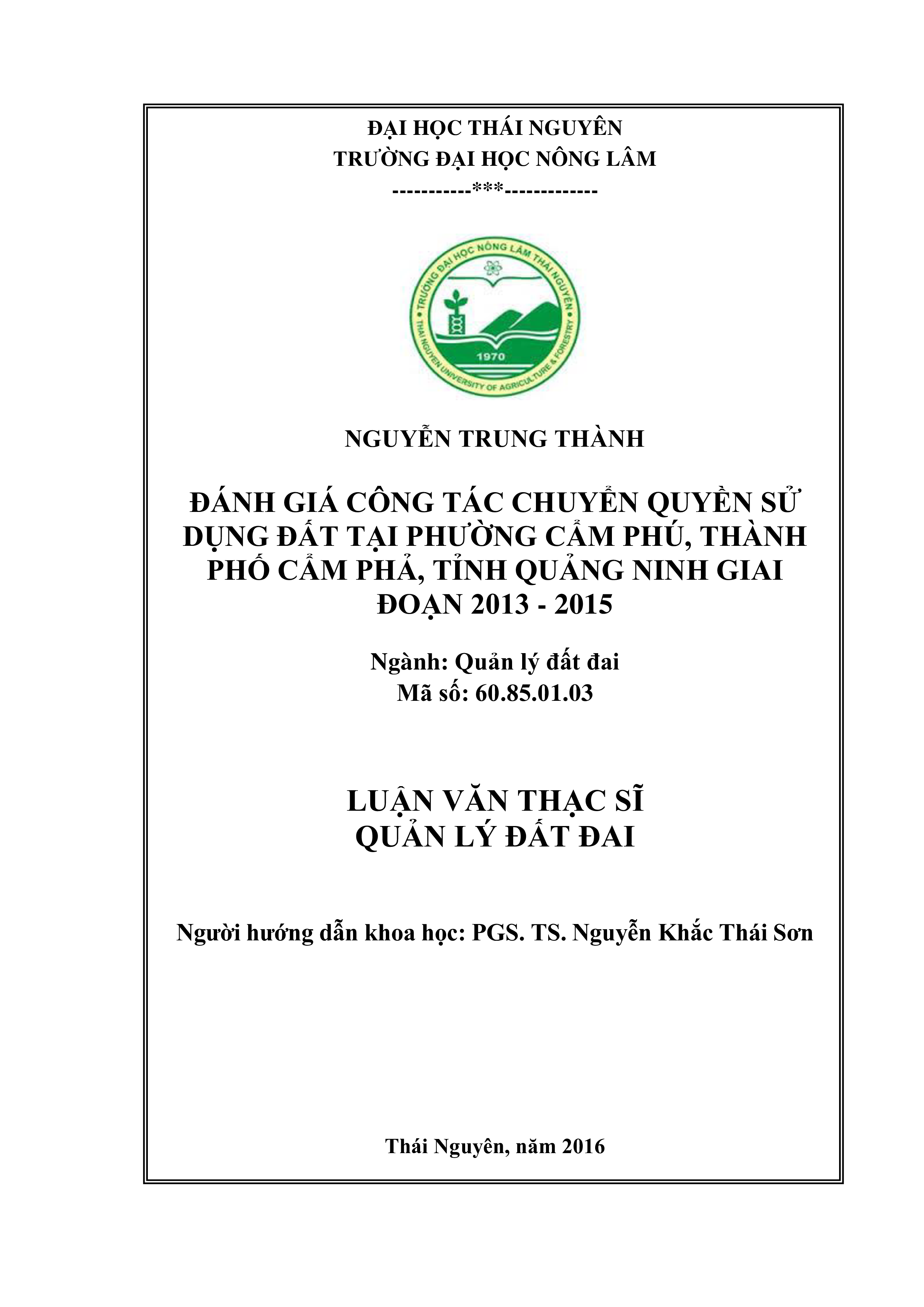 Đánh giá công tác chuyển quyền sử dụng đất tại phường Cẩm Phú, thành phố Cẩm Phả, tỉnh  Quảng Ninh giai đoạn 2013 - 2015