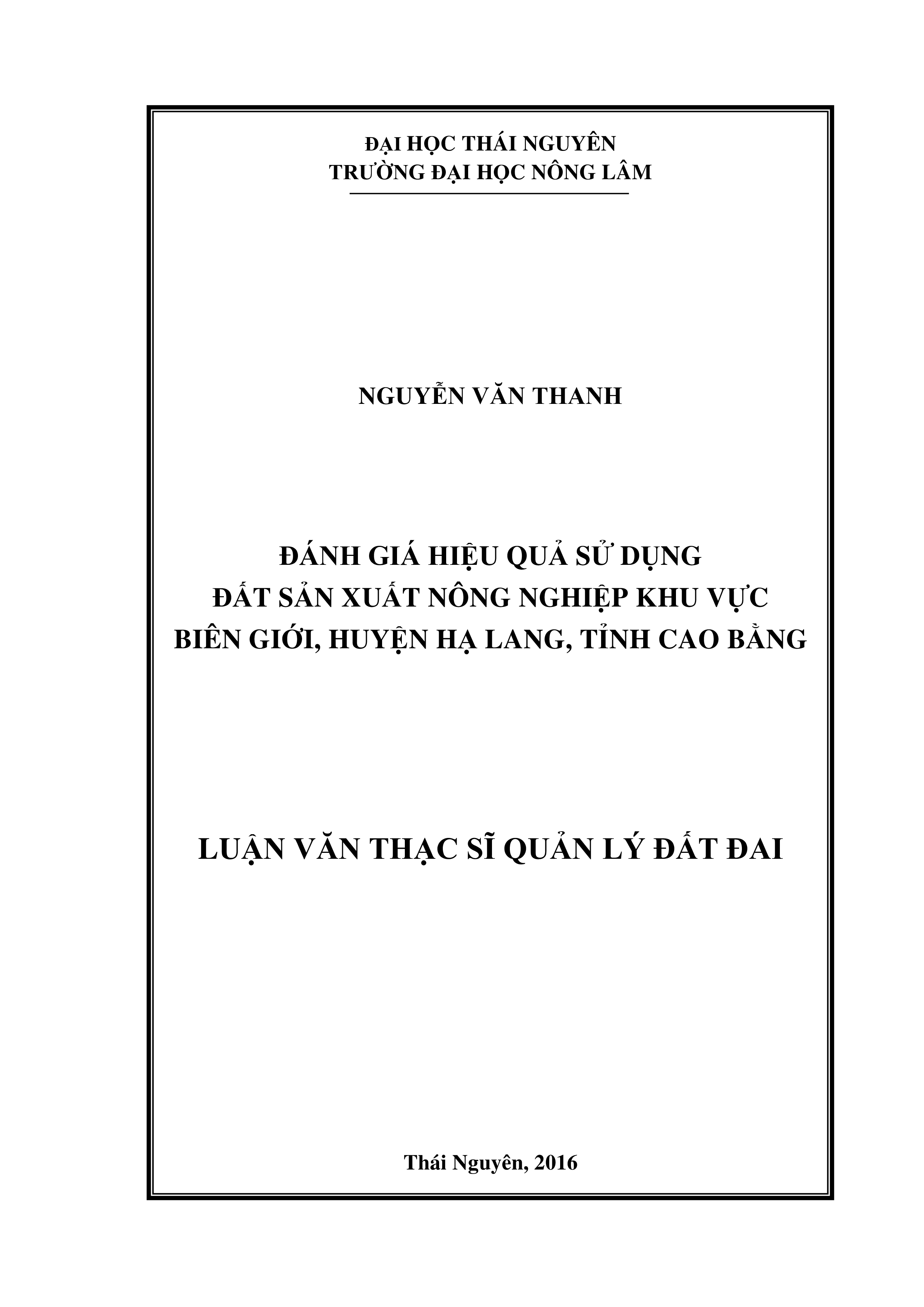 Đánh giá hiệu quả sử dụng đất sản xuất nông nghiệp khu vực biên giới,  huyện Hạ Lang, tỉnh Cao Bằng