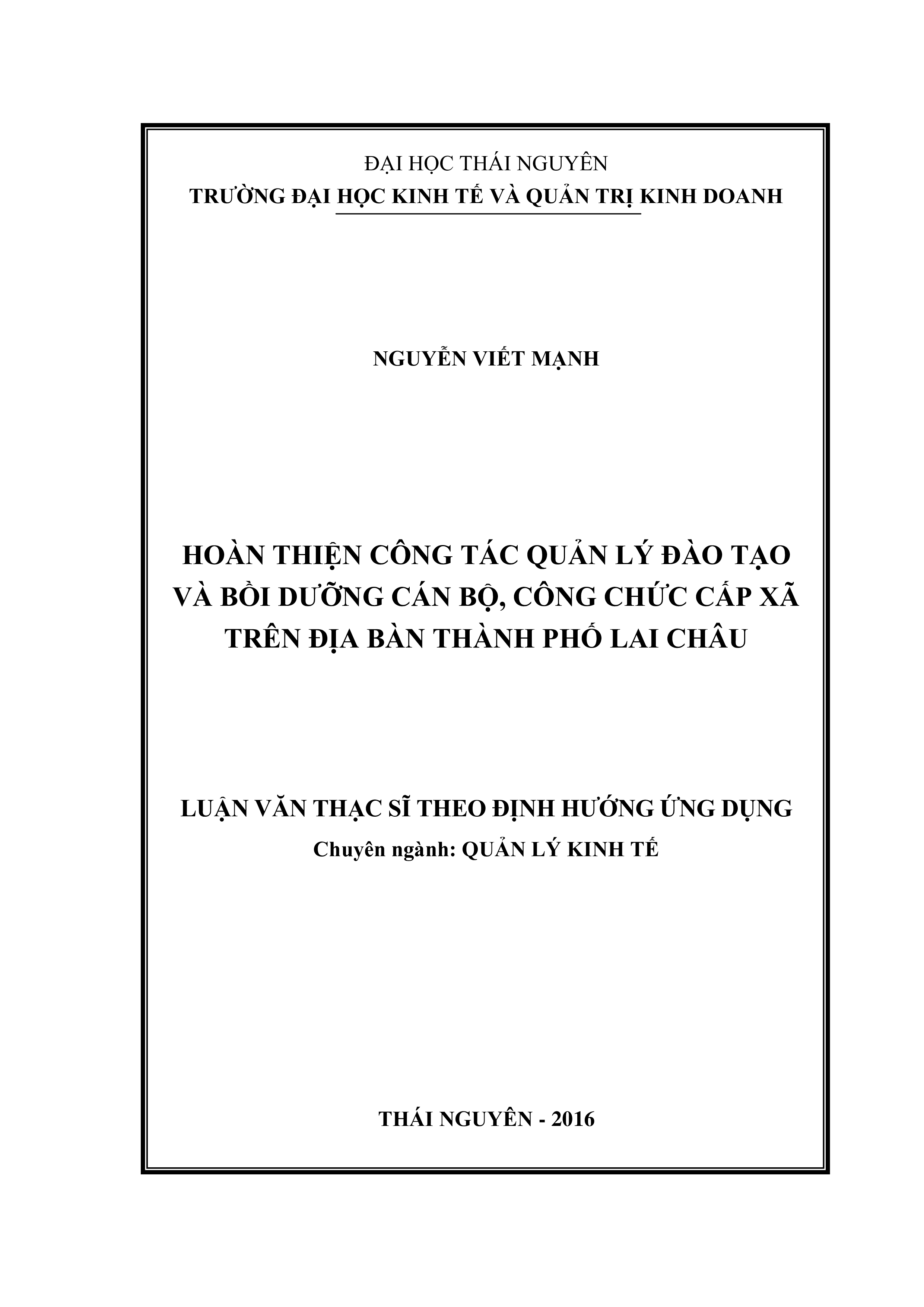 Hoàn thiện công tác quản lý đào tạo và bồi dưỡng  cán bộ, công chức cấp xã trên địa bàn thành phố Lai Châu